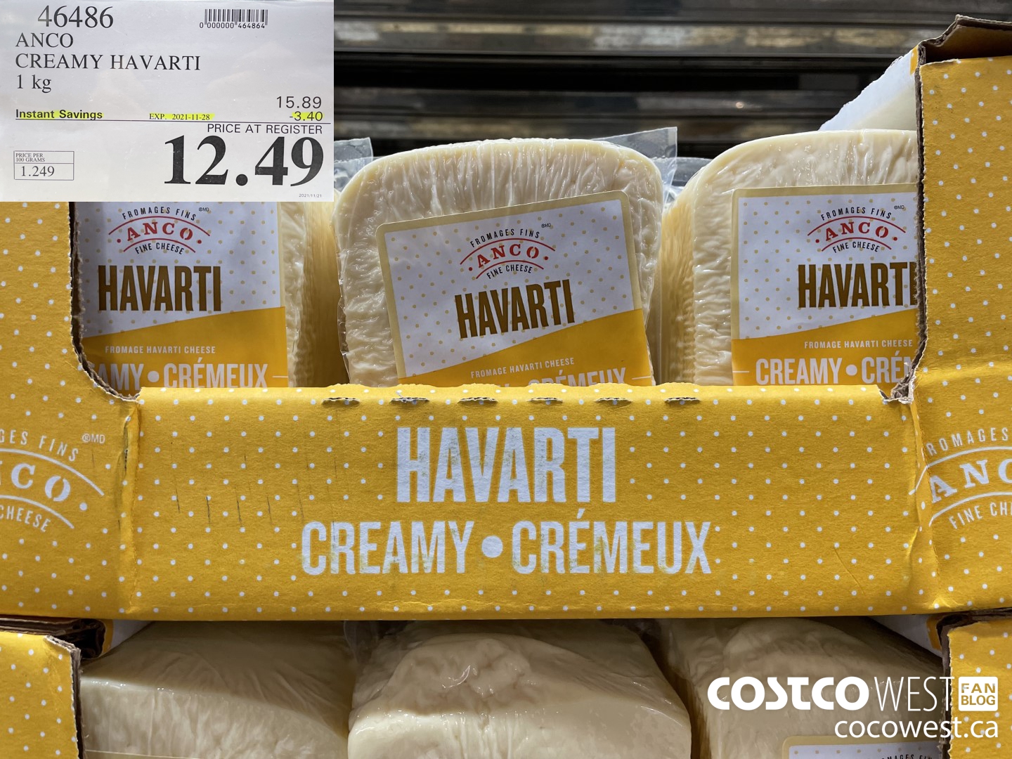 46486 ANCO CREAMY HAVARTI 1 kg ($3.40 INSTANT SAVINGS EXPIRES ON 2021-11-28) $12.49