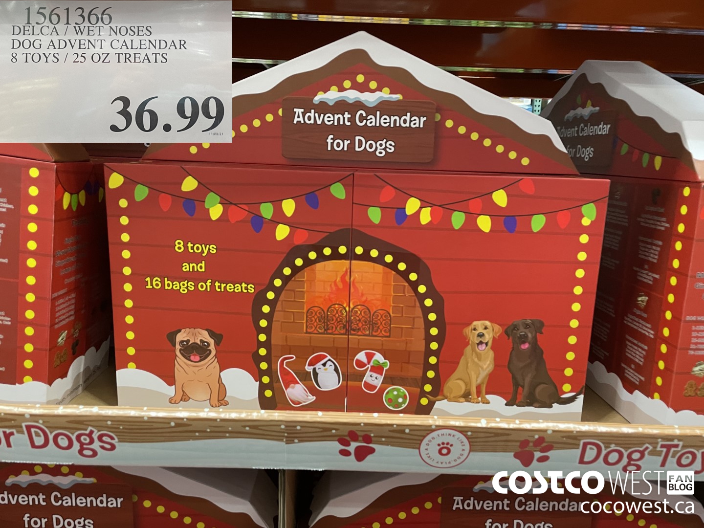 1561366 DELCA / WET NOSES DOG ADVENT CALENDAR 8 TOYS / 25 OZ TREATS  $36.99