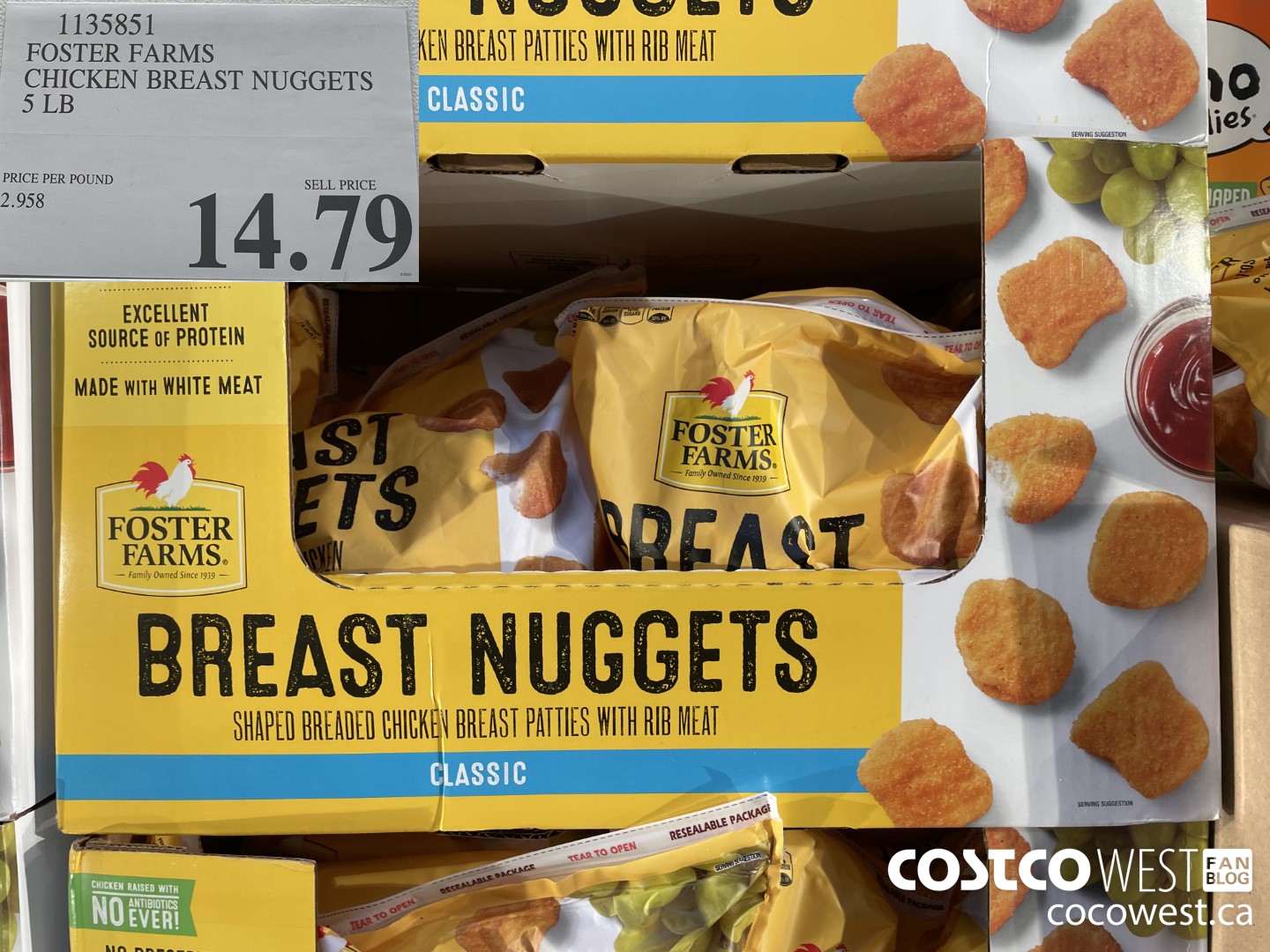 1135851 FOSTER FARMS CHICKEN BREAST NUGGETS 5 LB  $14.79