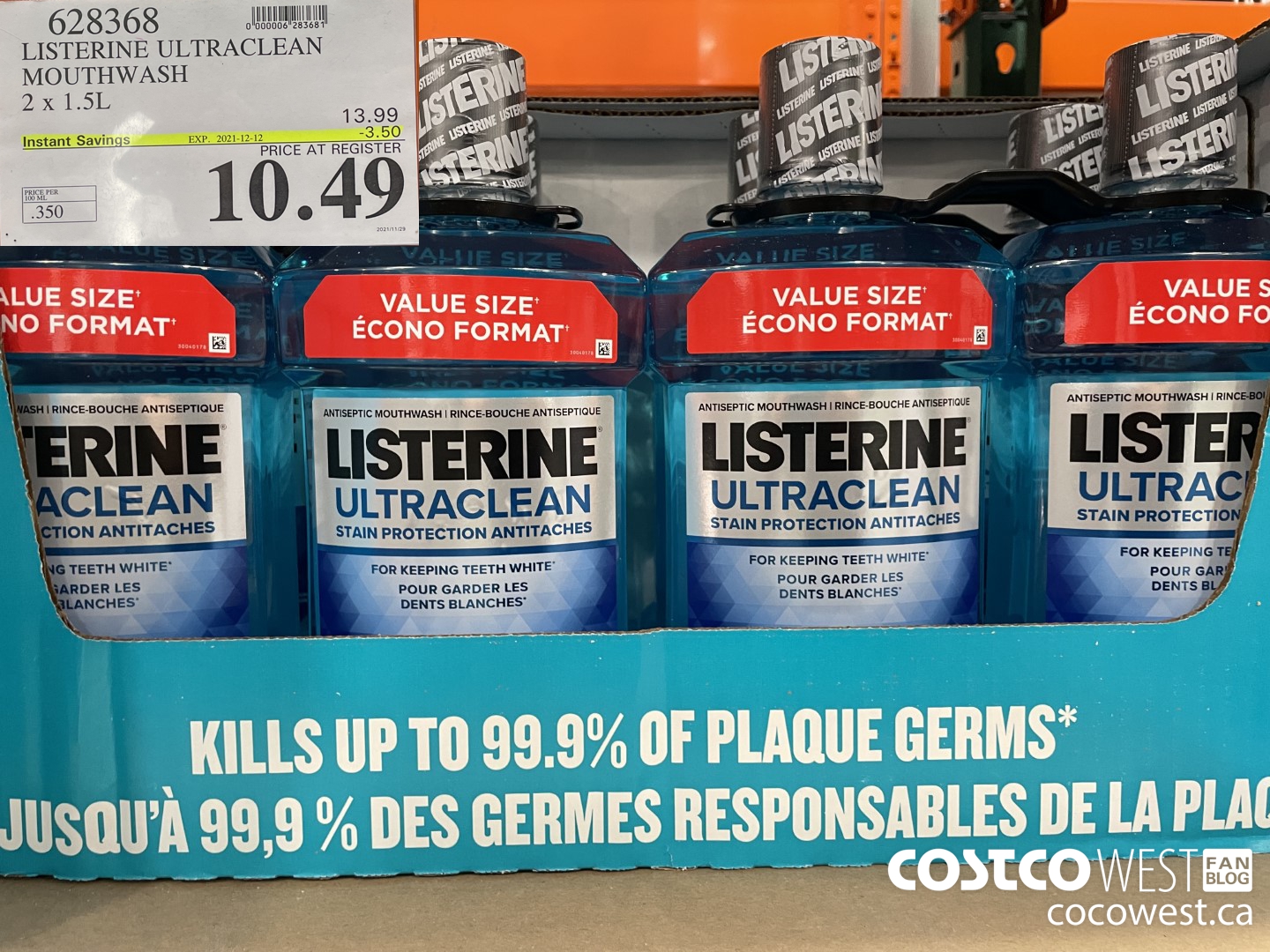 628368 LISTERINE ULTRACLEAN MOUTHWASH 2 X 1.5L ($3.50 INSTANT SAVINGS EXPIRES ON 2021-12-12) $10.49