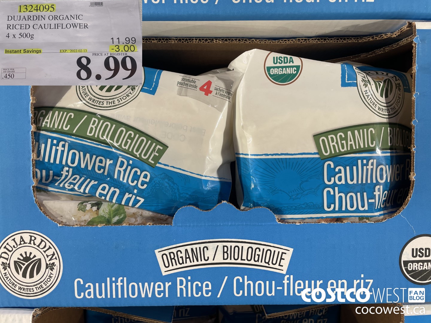 1324095 DUJARDIN ORGANIC RICED CAULIFLOWER 4 x 500g ($3.00 INSTANT SAVINGS EXPIRES ON 2022-02-13) $8.99