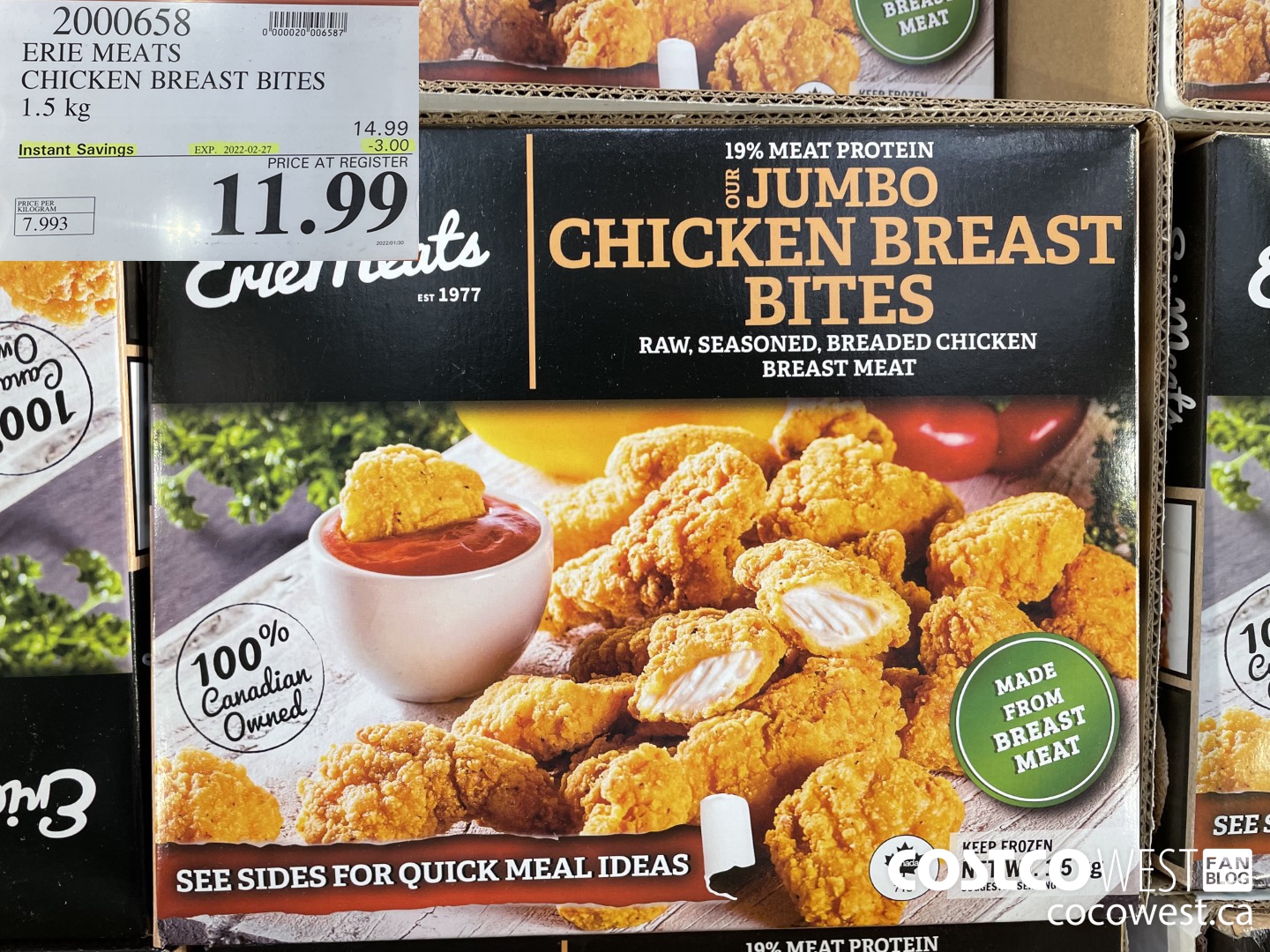 2000658 ERIE MEATS CHICKEN BREAST BITES 1.5 kg ($3.00 INSTANT SAVINGS EXPIRES ON 2022-02-27) $11.99
