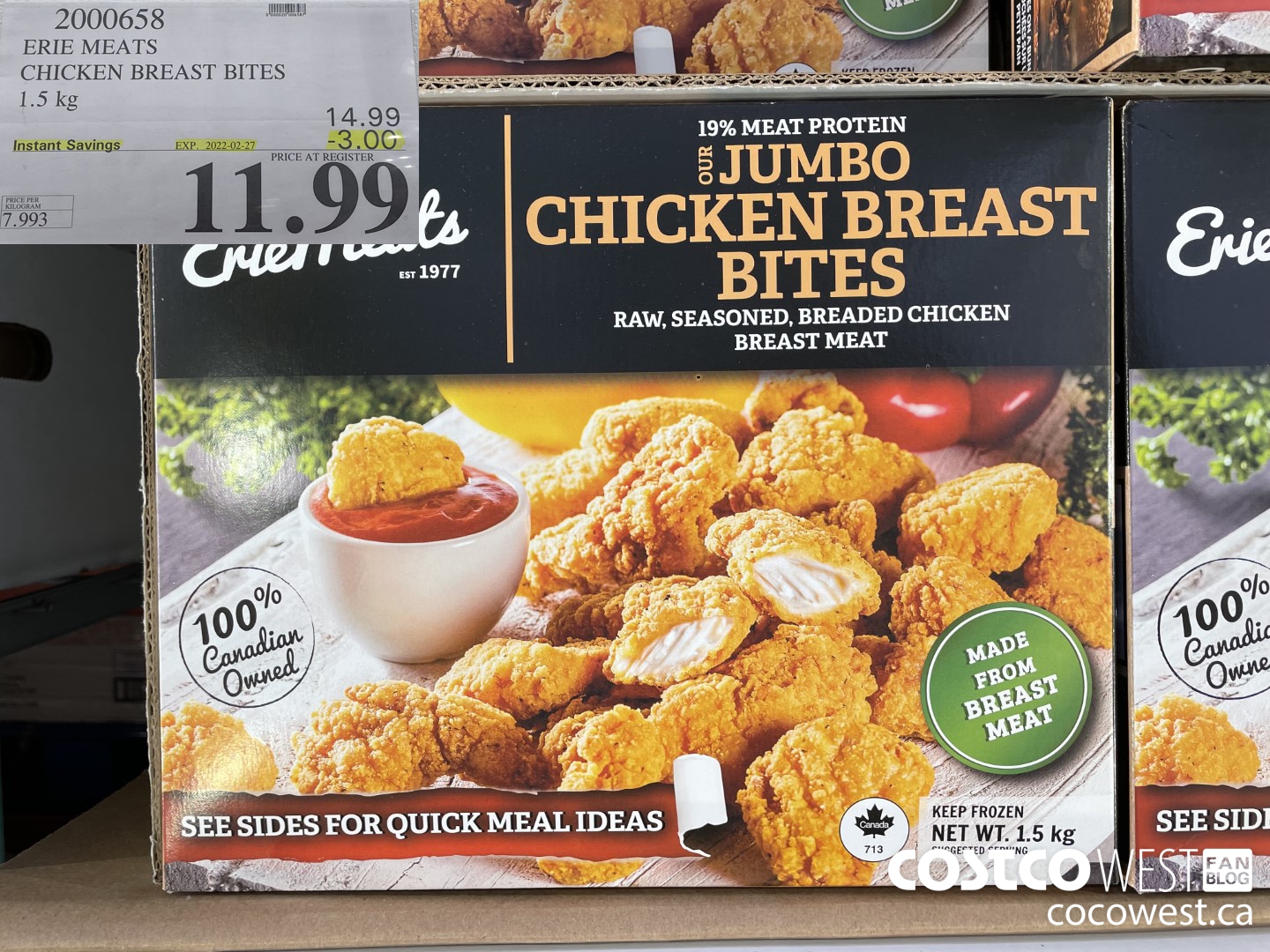 2000658 ERIE MEATS CHICKEN BREAST BITES 1.5 kg ($3.00 INSTANT SAVINGS EXPIRES ON 2022-02-27) $11.99