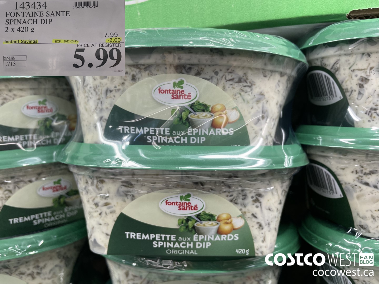 143434 FONTAINE SANTE SPINACH DIP 2 x 420 g ($2.00 INSTANT SAVINGS EXPIRES ON 2022-03-13) $5.99