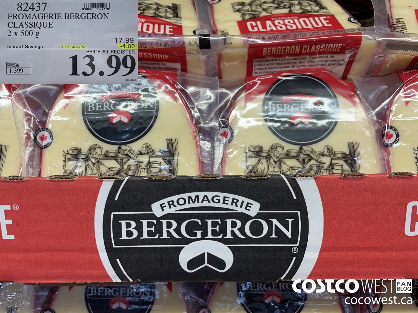 82437 FROMAGERIE BERGERON CLASSIQUE 2 x 500 g ($4.00 INSTANT SAVINGS EXPIRES ON 2022-02-20) $13.99