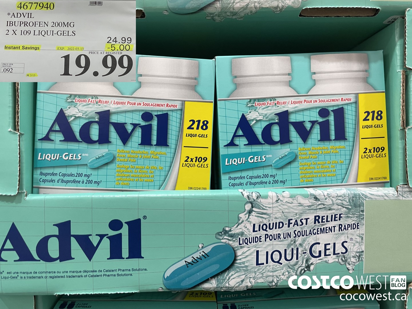 4677940 ADVIL 2 X 109 LG IBUPROFEN 200MG 2 X 109 9 LIQUI-GELS ($5.00 INSTANT SAVINGS EXPIRES ON 2022-03-13) $19.99