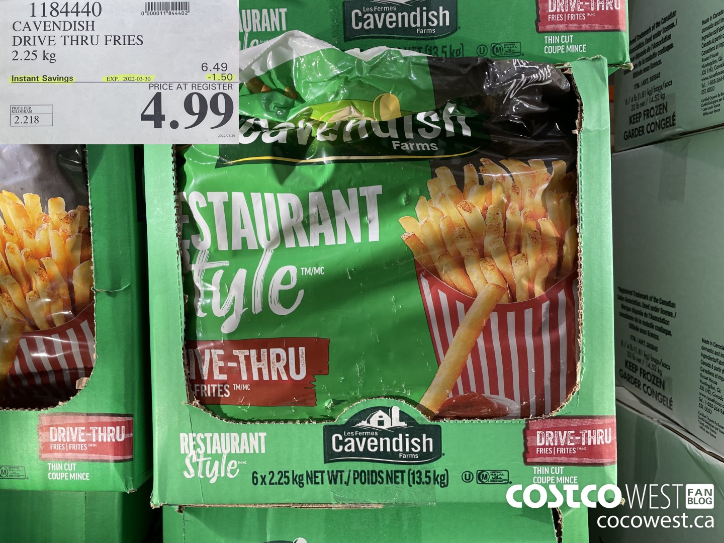 1184440 CAVENDISH DRIVE THRU FRIES 2.25 kg ($1.50 INSTANT SAVINGS EXPIRES ON 2022-03-30) $4.99