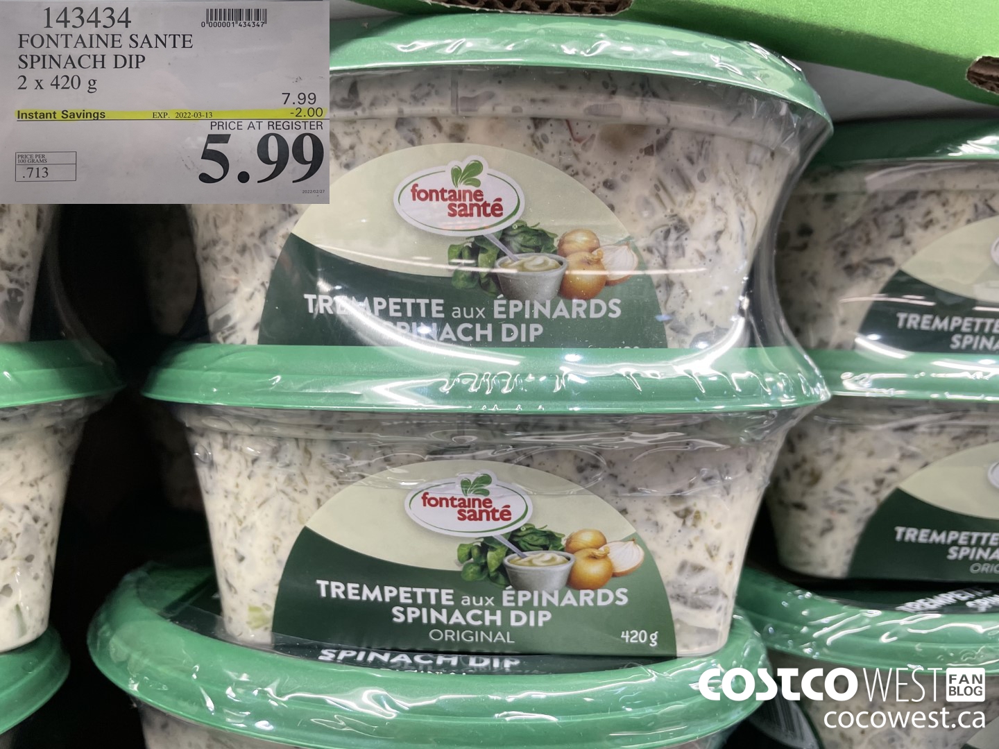 143434 FONTAINE SANTE SPINACH DIP 2 x 420 g ($2.00 INSTANT SAVINGS EXPIRES ON 2022-03-13) $5.99