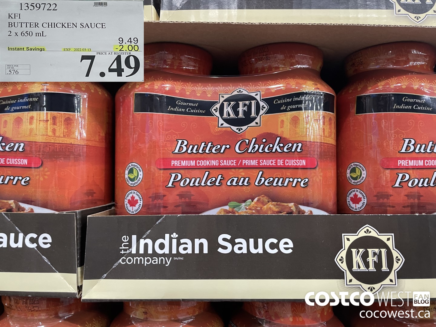 1359722 KFI BUTTER CHICKEN SAUCE 2 x 650 mL ($2.00 INSTANT SAVINGS EXPIRES ON 2022-03-13) $7.49