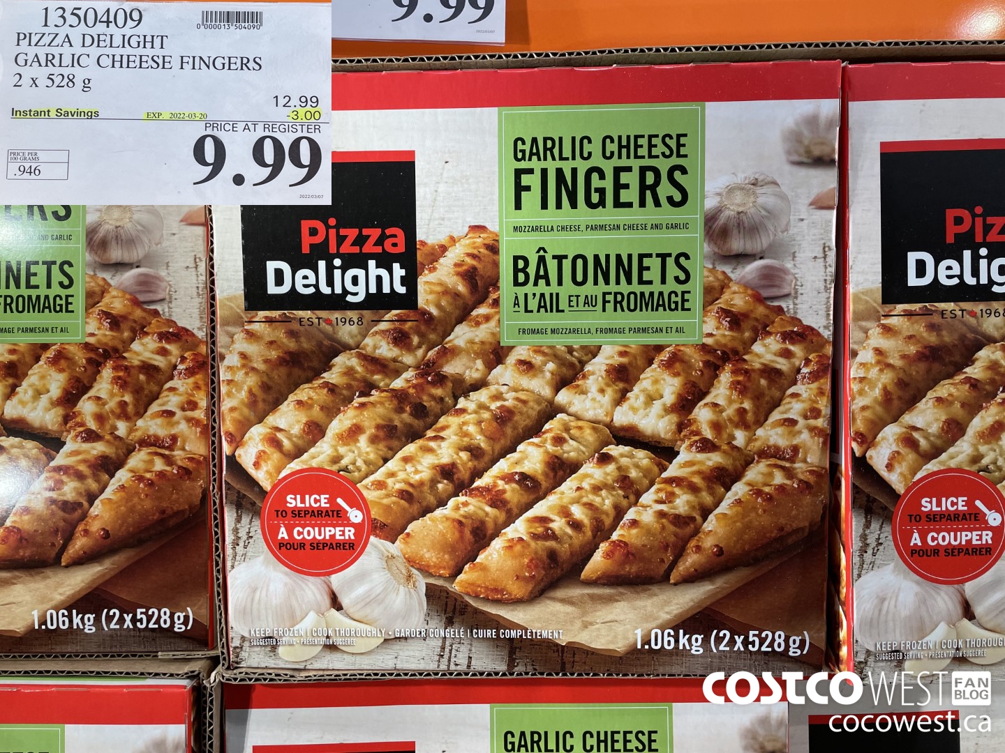 1350409 PIZZA DELIGHT GARLIC CHEESE FINGERS 2 x 528 g ($3.00 INSTANT SAVINGS EXPIRES ON 2022-03-20) $9.99