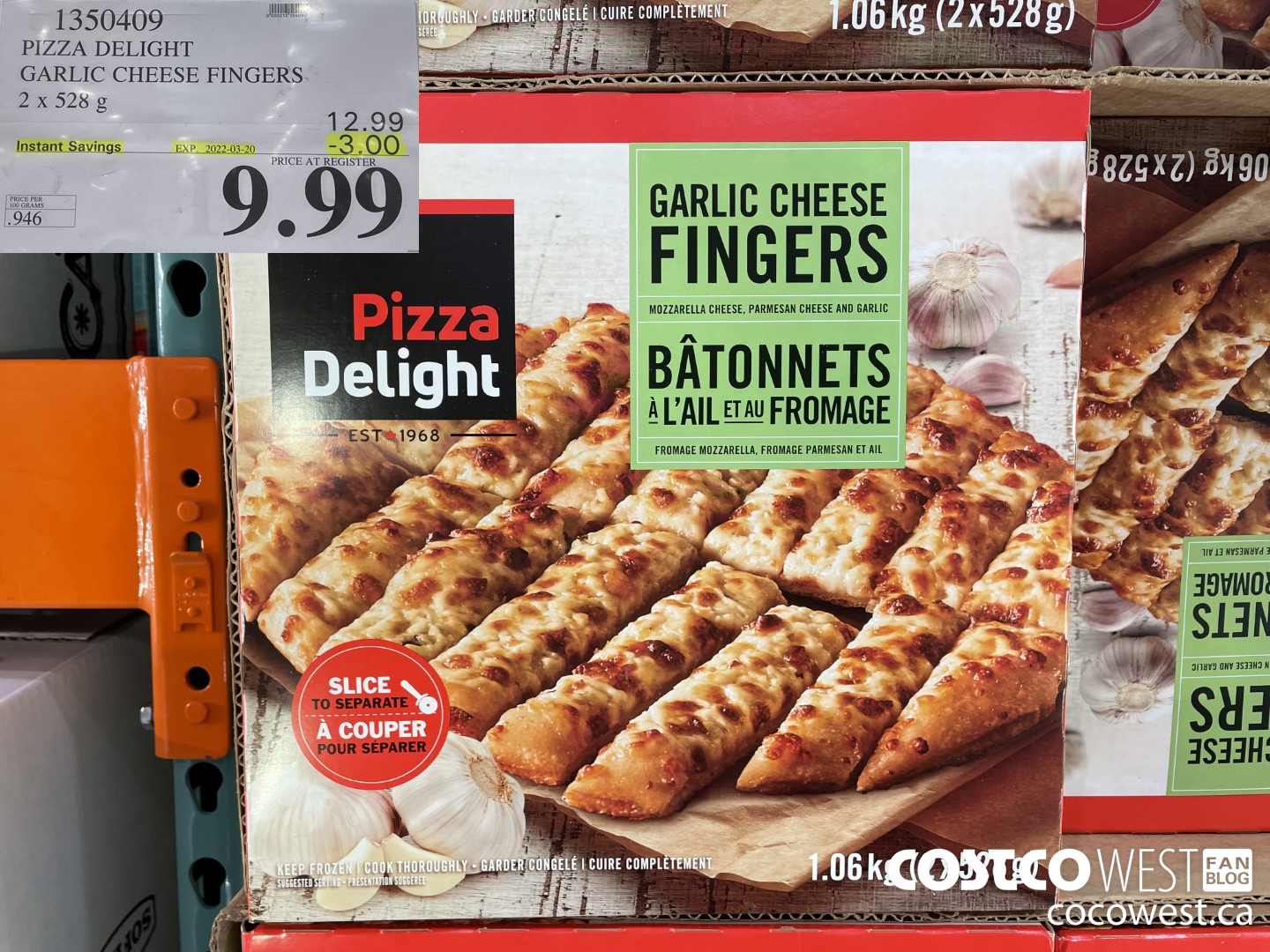 1350409 PIZZA DELIGHT GARLIC CHEESE FINGERS 2 x 528 g ($3.00 INSTANT SAVINGS EXPIRES ON 2022-03-20) $9.99