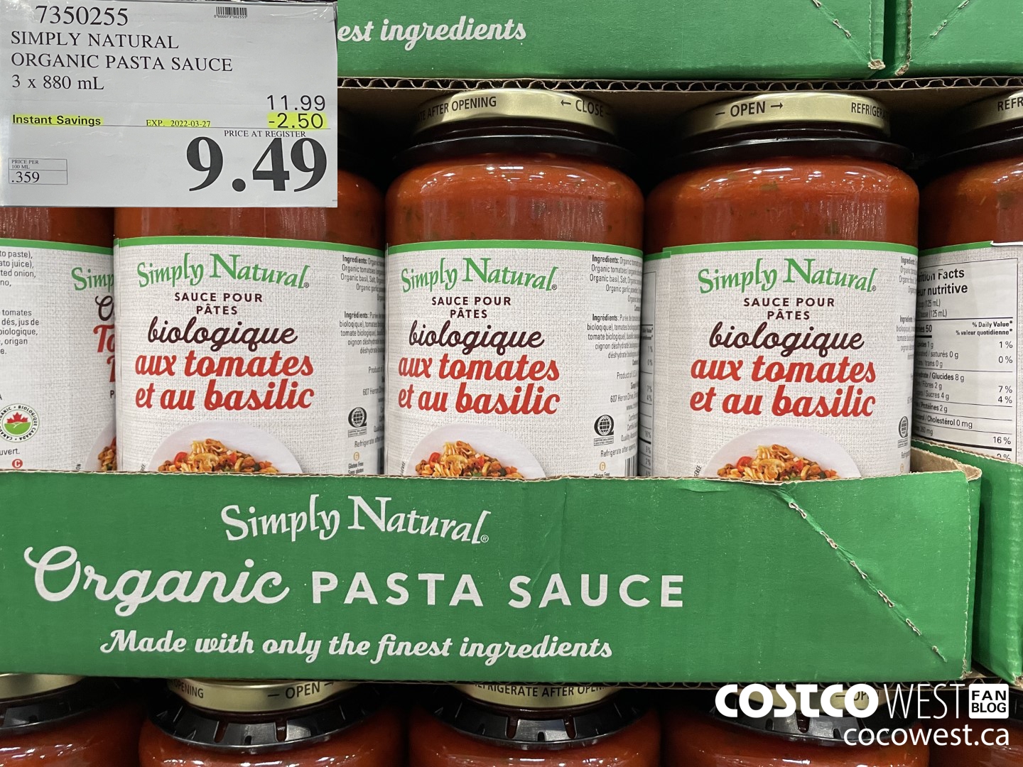 7350255 SIMPLY NATURAL ORGANIC PASTA SAUCE 3 x 880 mL ($2.50 INSTANT SAVINGS EXPIRES ON 2022-03-27) $9.49