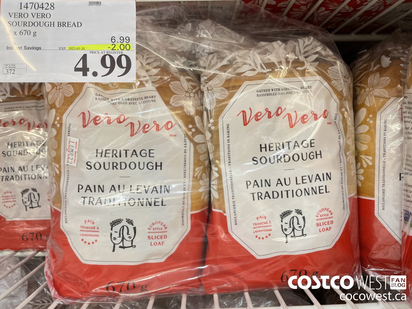 1470428 VERO VERO SOURDOUGH BREAD 2 x 670 g ($2.00 INSTANT SAVINGS EXPIRES ON 2022-03-20) $4.99