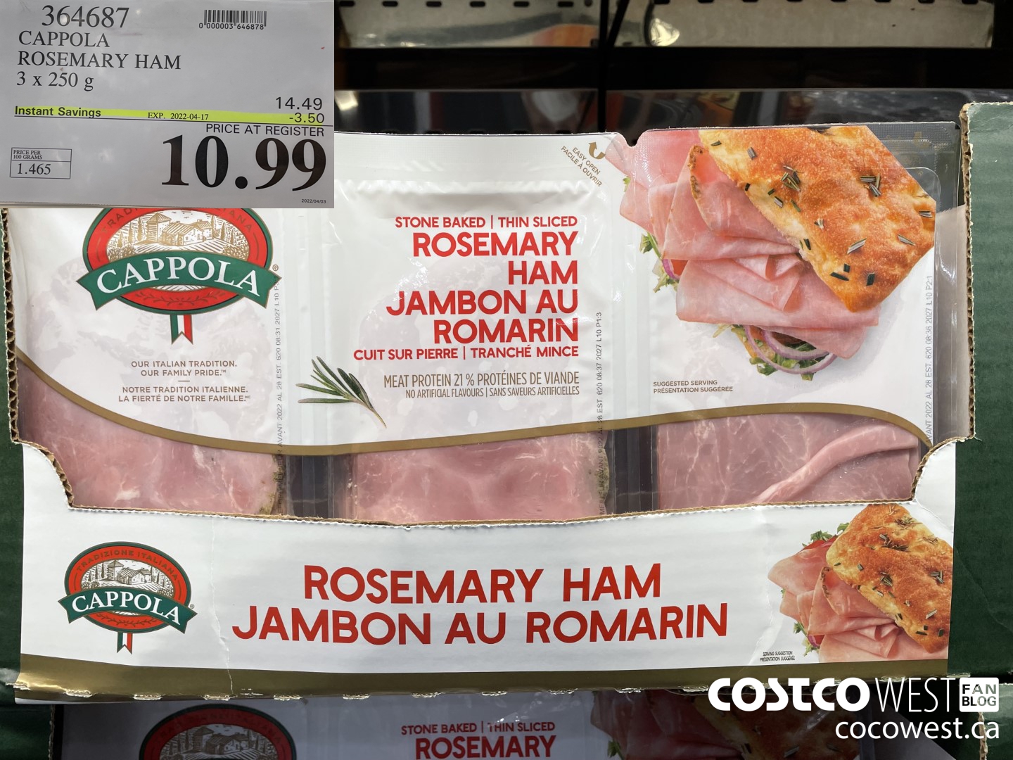 364687 CAPPOLA FOODS ROSEMARY HAM 3 x 250 g ($3.50 INSTANT SAVINGS EXPIRES ON 2022-04-17) $10.99