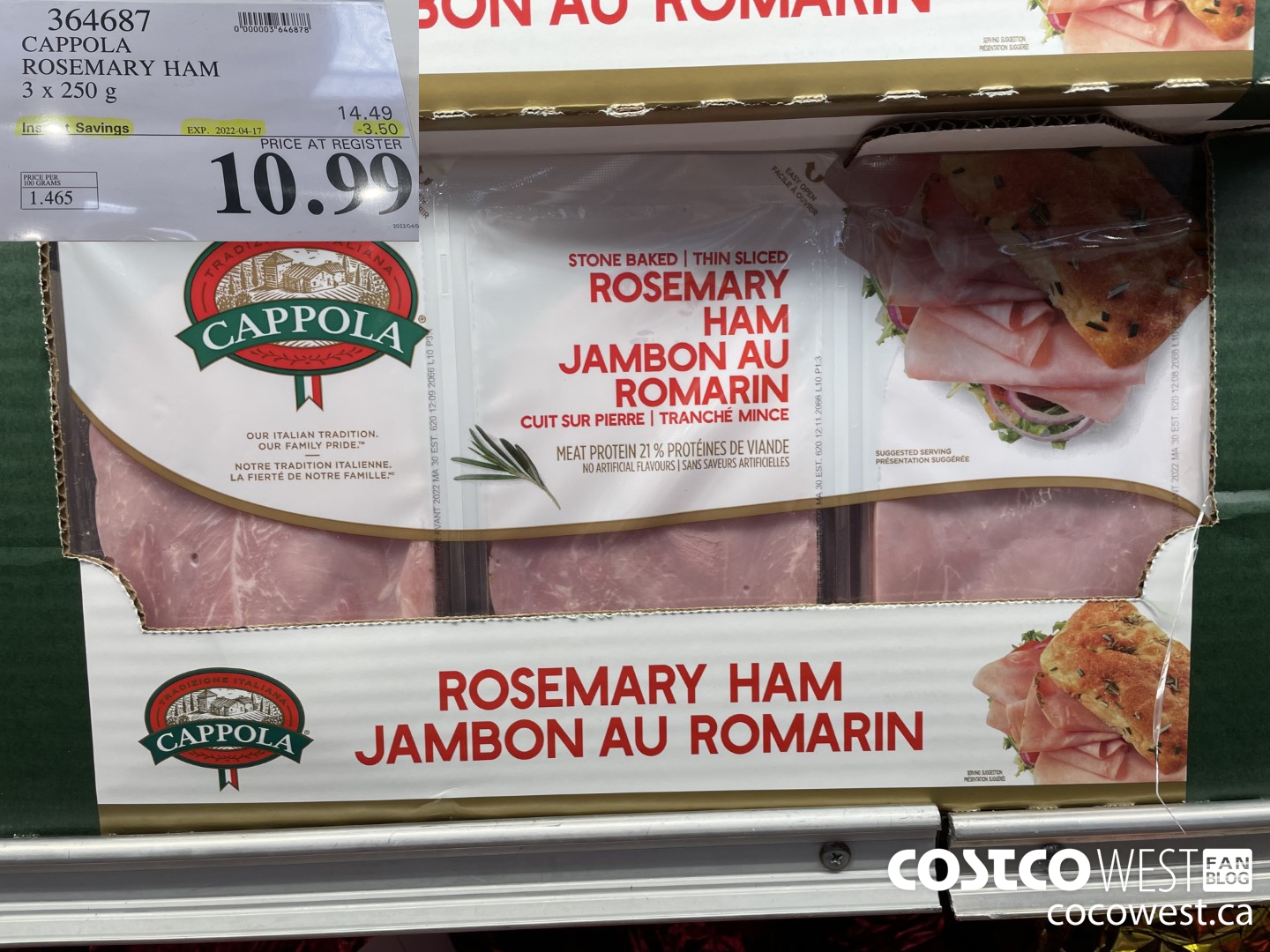 364687 CAPPOLA FOODS ROSEMARY HAM 3 x 250 g ($3.50 INSTANT SAVINGS EXPIRES ON 2022-04-17) $10.99