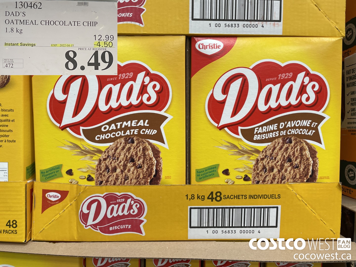 130462 DAD'S OATMEAL CHOCOLATE CHIP 1.8 KG ($4.50 INSTANT SAVINGS EXPIRES ON 2022-04-15) $8.49