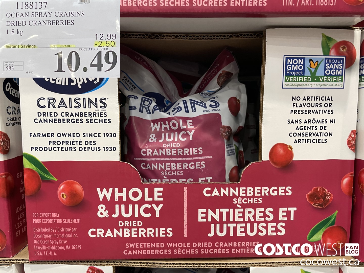 1188137 OCEAN SPRAY CRAISINS 1.8 KG ($2.50 INSTANT SAVINGS EXPIRES ON 2022-04-10) $10.49