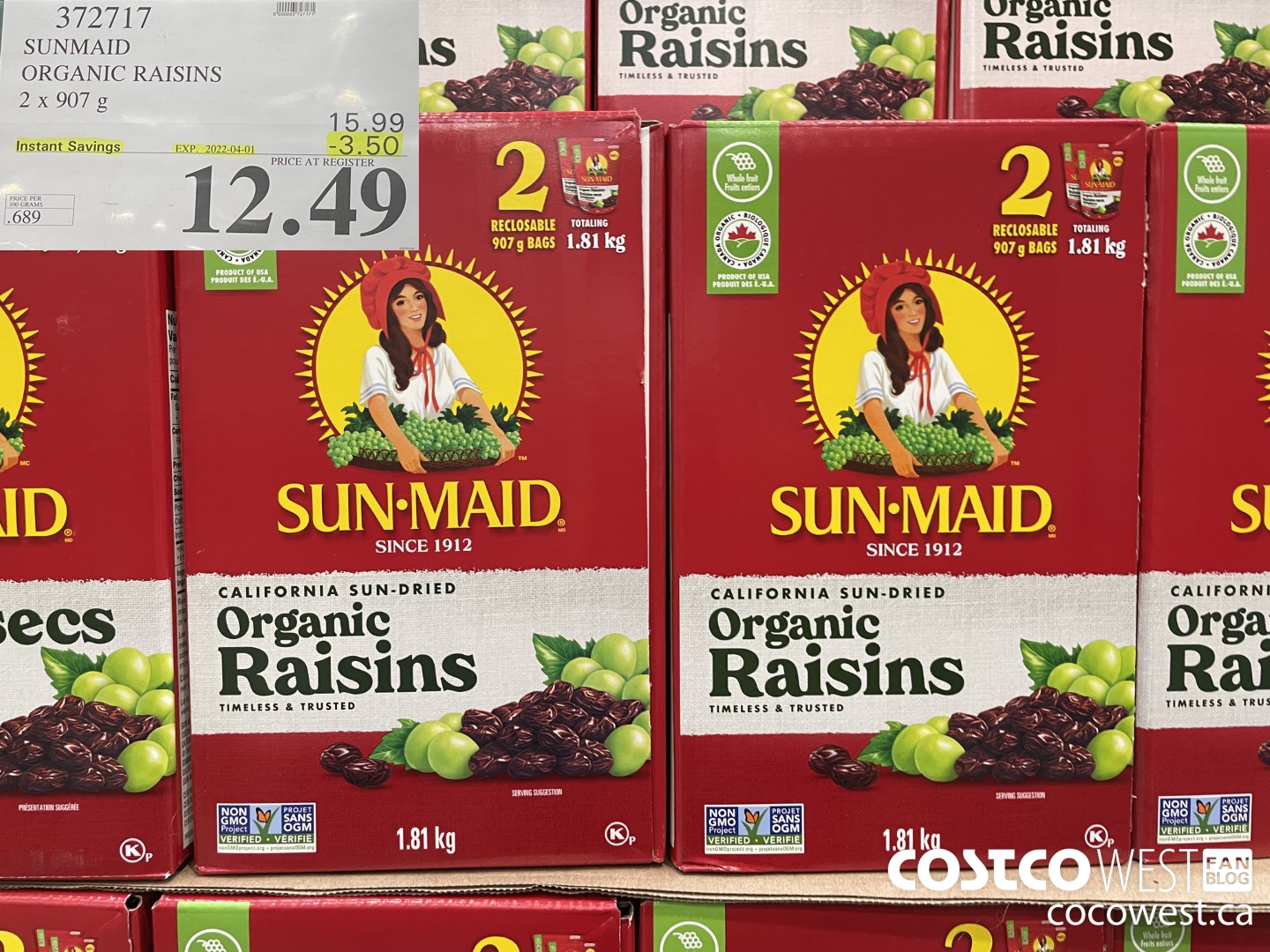 372717 SUNMAID ORGANIC RAISINS 2 X 907 G ($3.50 INSTANT SAVINGS EXPIRES ON 2022-04-01) $12.49