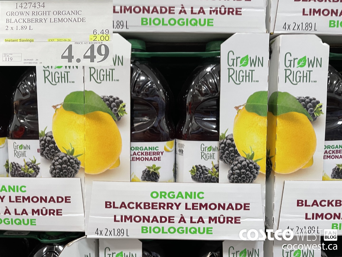 1427434 GROWN RIGHT ORGANIC BLACKBERRY LEMONADE 2 X 1.89L ($2.00 INSTANT SAVINGS EXPIRES ON 2022-06-26) $4.49