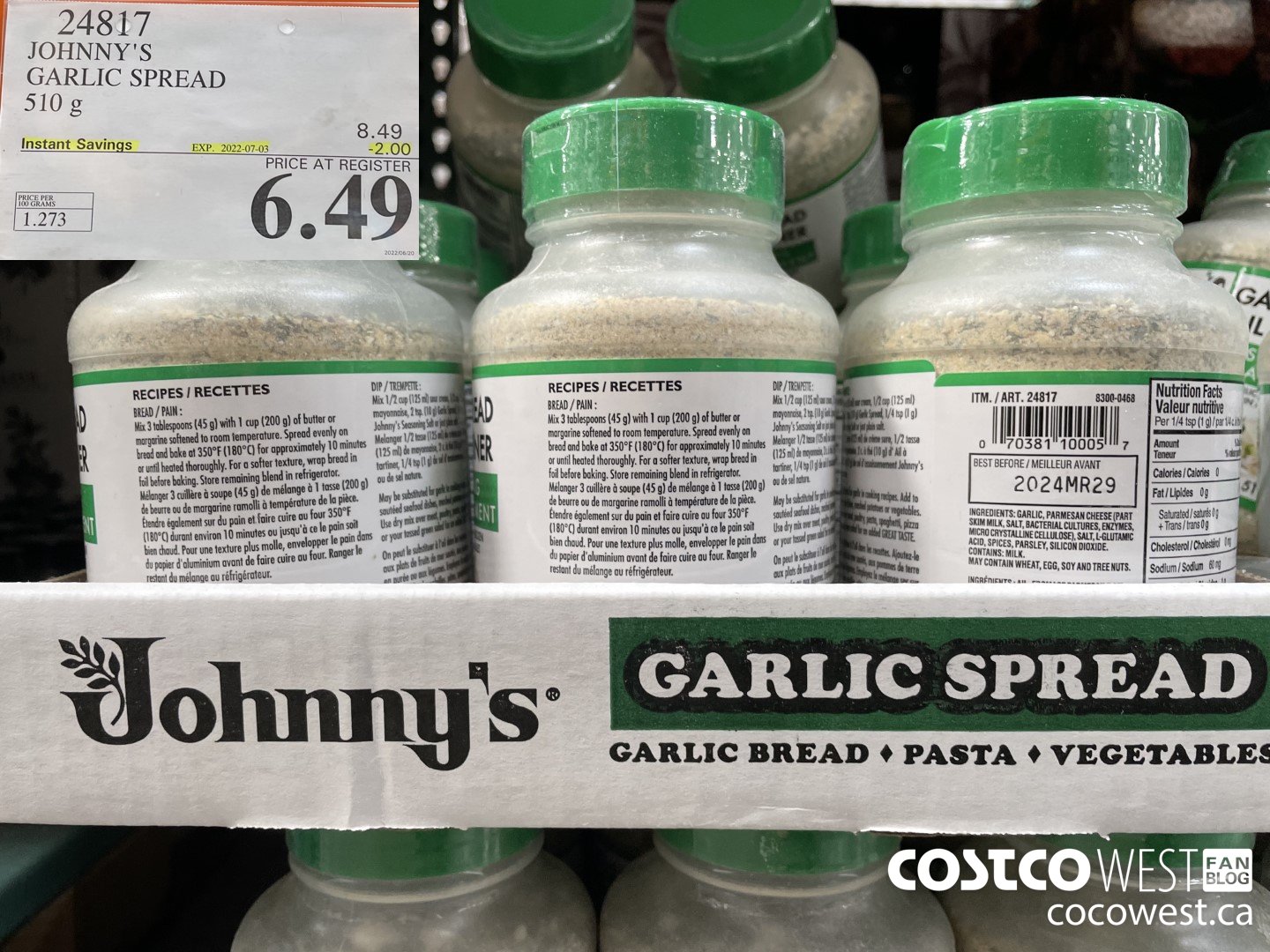 24817 JOHNNY'S GARLIC SPREAD 510 g ($2.00 INSTANT SAVINGS EXPIRES ON 2022-07-03) $6.49
