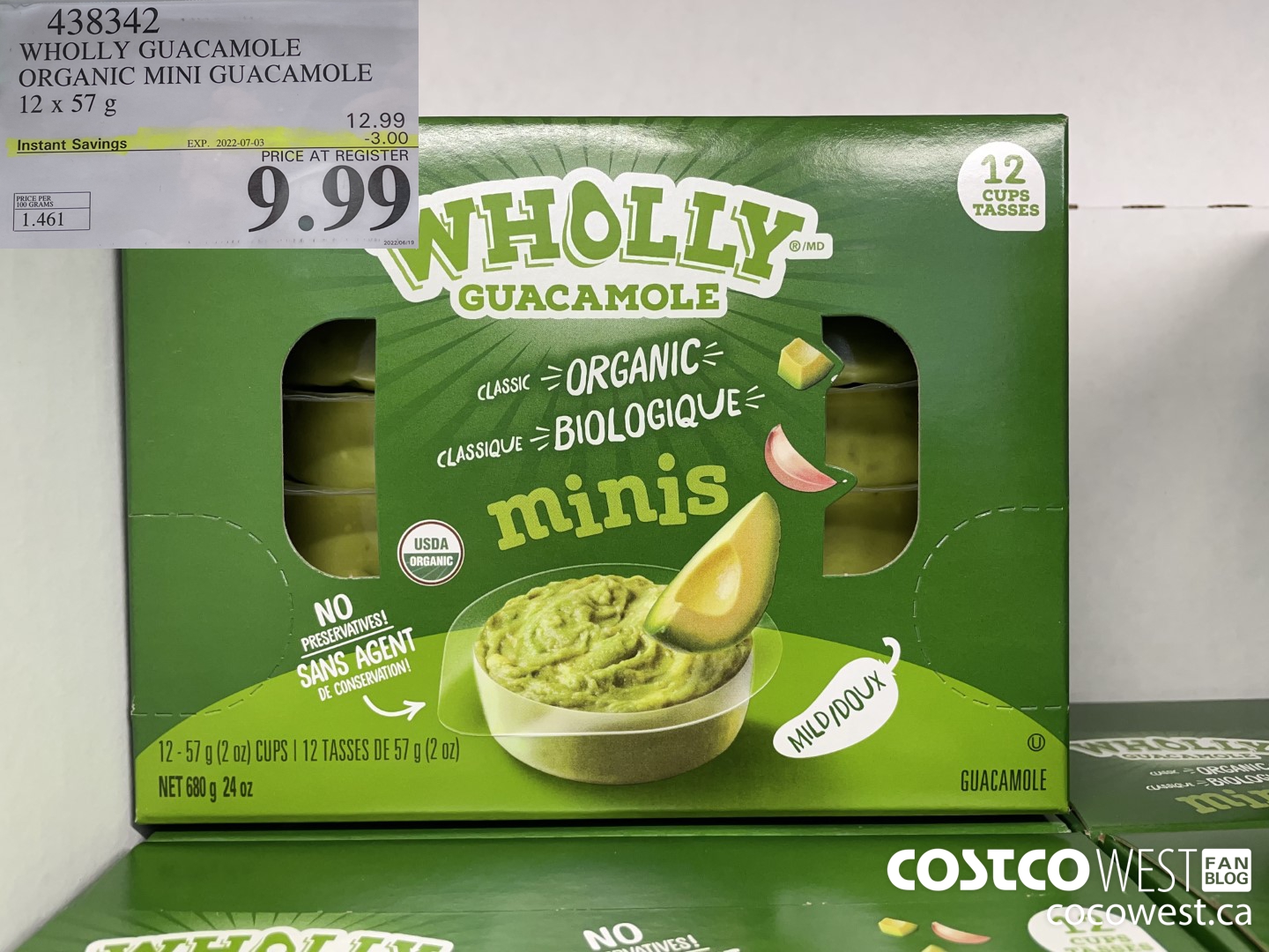 438342 WHOLLY GUACAMOLE ORGANIC MINI GUACAMOLE 12 x 57 g ($3.00 INSTANT SAVINGS EXPIRES ON 2022-07-03) $9.99