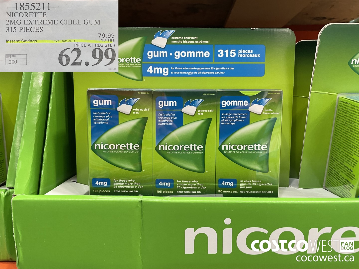 1855211 NICORETTE 2MG EXTREME CHILL GUM 315 PIECES NICORETTE 2MG EXTREME CHILL GUM 315 PIECES ($17.00 INSTANT SAVINGS EXPIRES ON 2022-09-11) $62.99