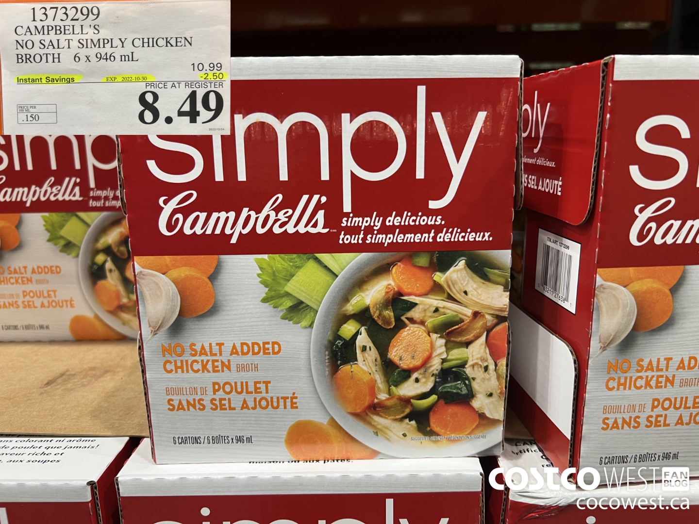 1373299 CAMPBELL'S NO SALT SIMPLY CHICKEN BROTH 6 x 946 mL ($2.50 INSTANT SAVINGS EXPIRES ON 2022-10-30) $8.49