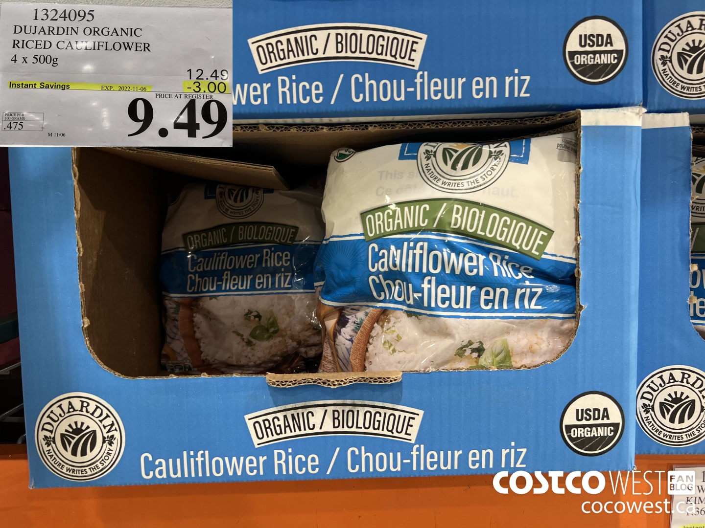 1324095 DUJARDIN ORGANIC RICED CAULIFLOWER 4 x 500g ($3.00 INSTANT SAVINGS EXPIRES ON 2022-11-06) $9.49