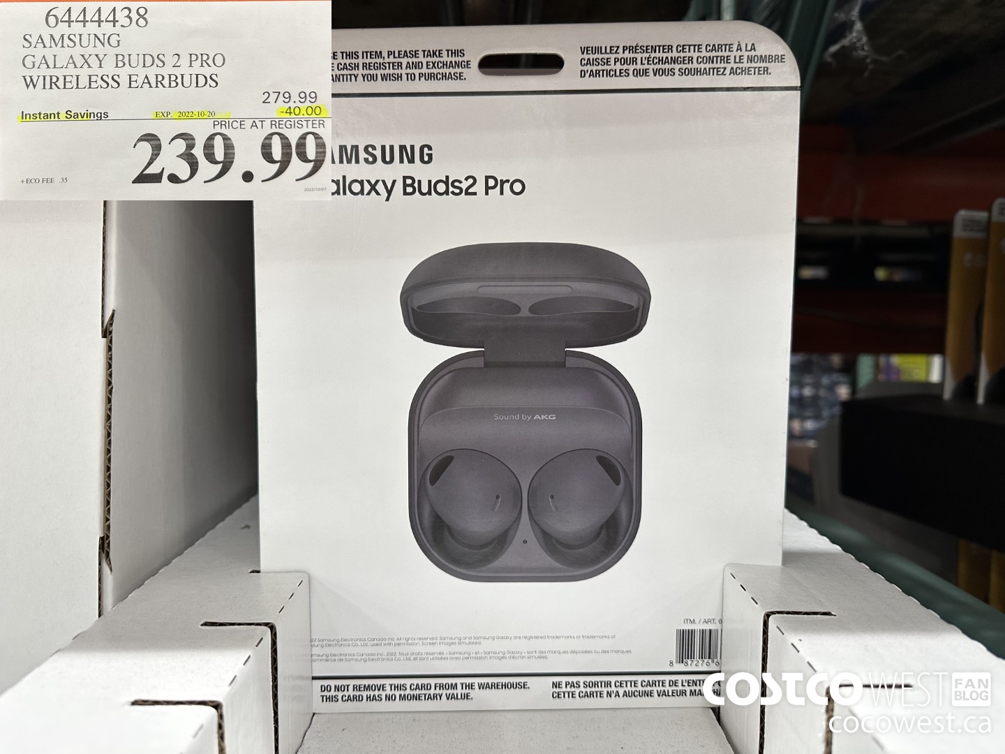 6444438 SAMSUNG GALAXY BUDS 2 PRO WIRELESS EARBUDS ($40.00 INSTANT SAVINGS EXPIRES ON 2022-10-20) $239.99