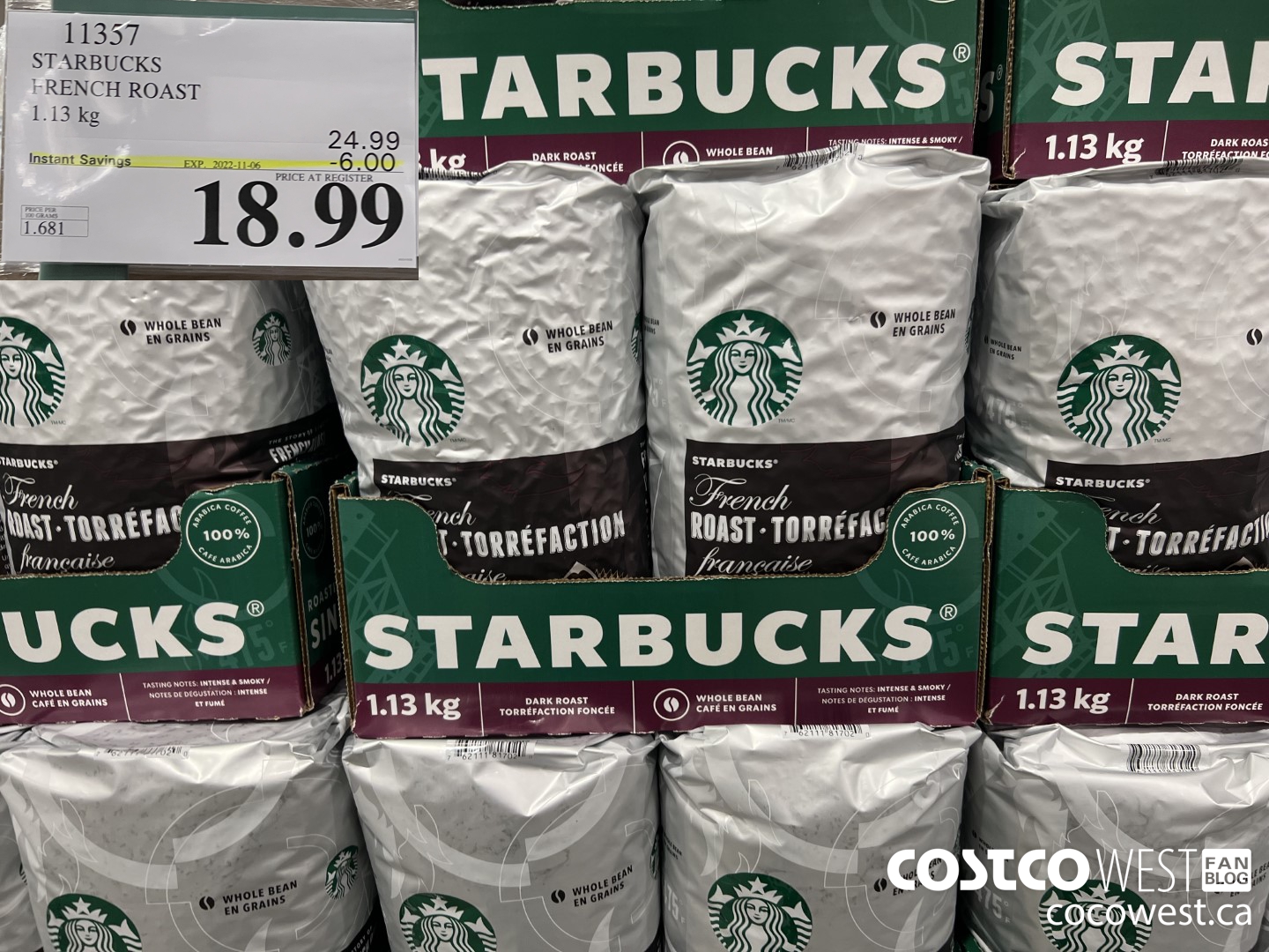 11357 STARBUCKS FRENCH ROAST 1.13 KG ($6.00 INSTANT SAVINGS EXPIRES ON 2022-11-06) $18.99