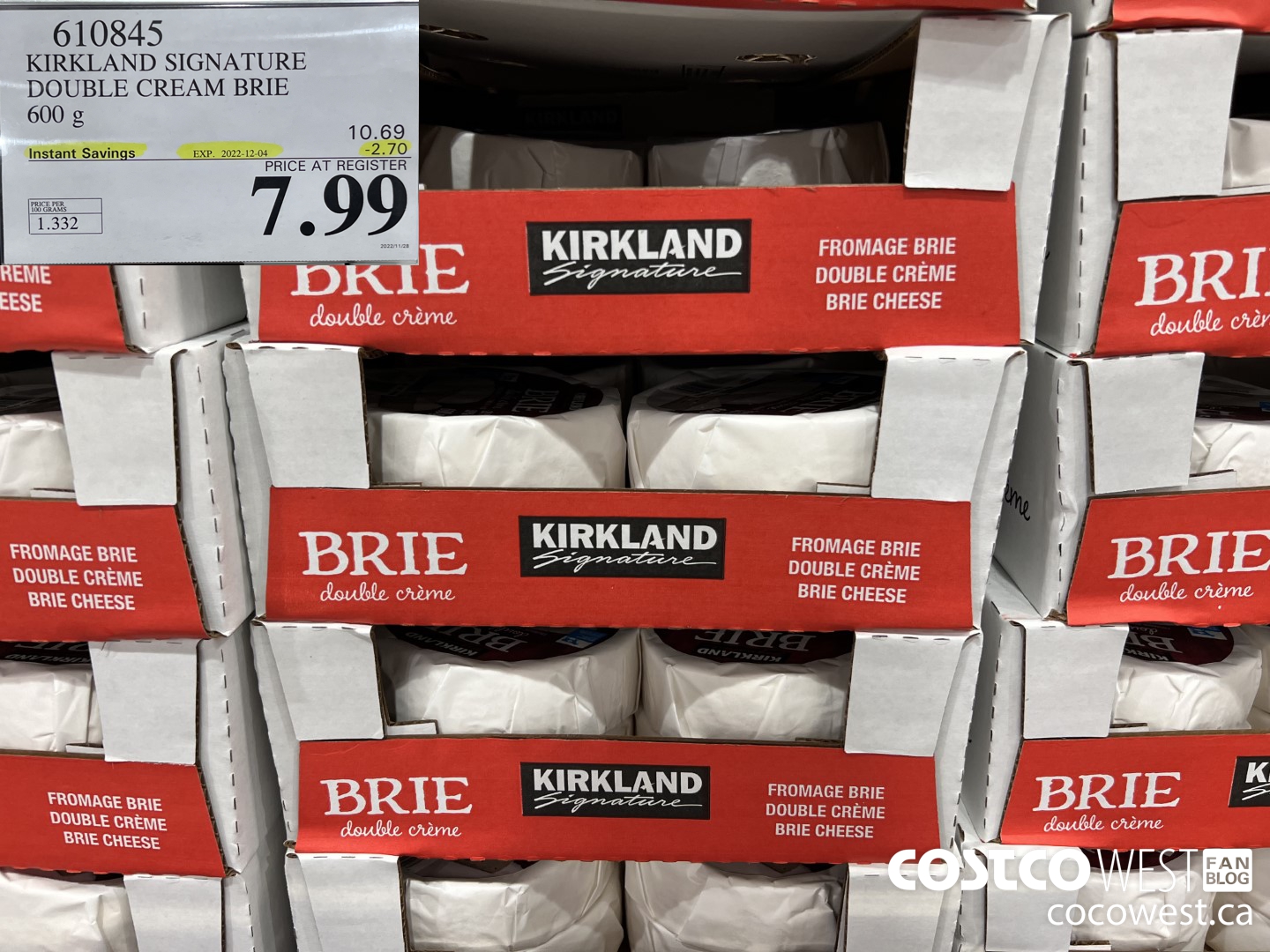 610845 KIRKLAND SIGNATURE DOUBLE CREAM BRIE 600 g ($2.70 INSTANT SAVINGS EXPIRES ON 2022-12-04) $7.99