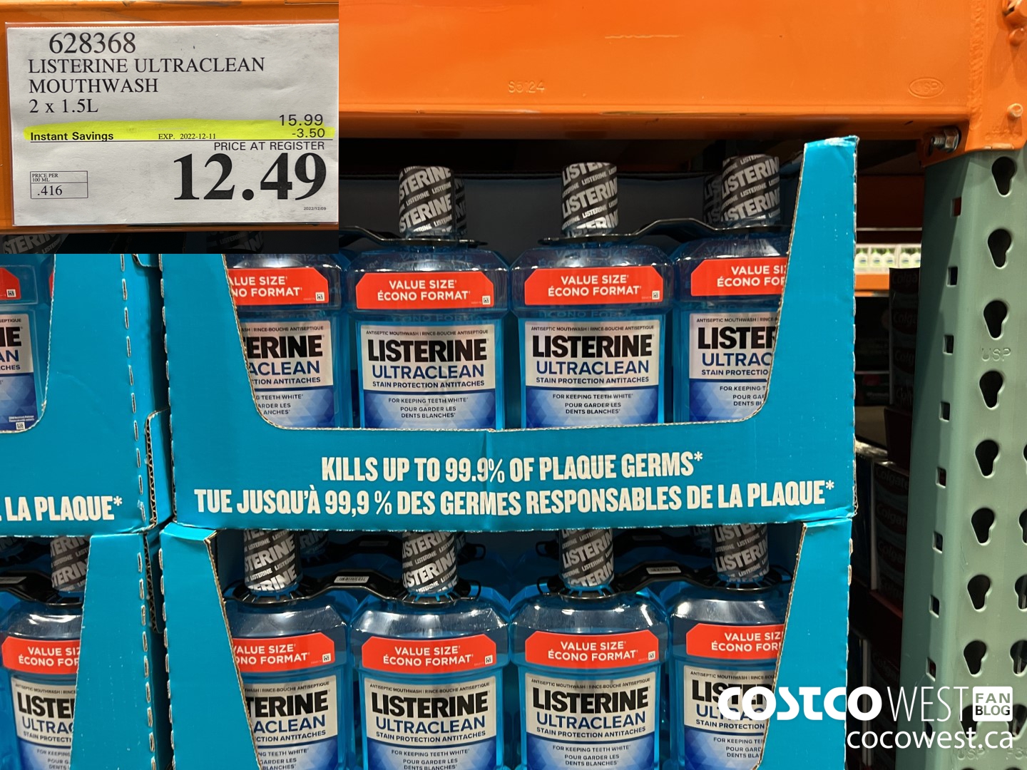 628368 LISTERINE ULTRACLEAN MOUTHWASH 2 X 1.5L ($3.50 INSTANT SAVINGS EXPIRES ON 2022-12-11) $12.49