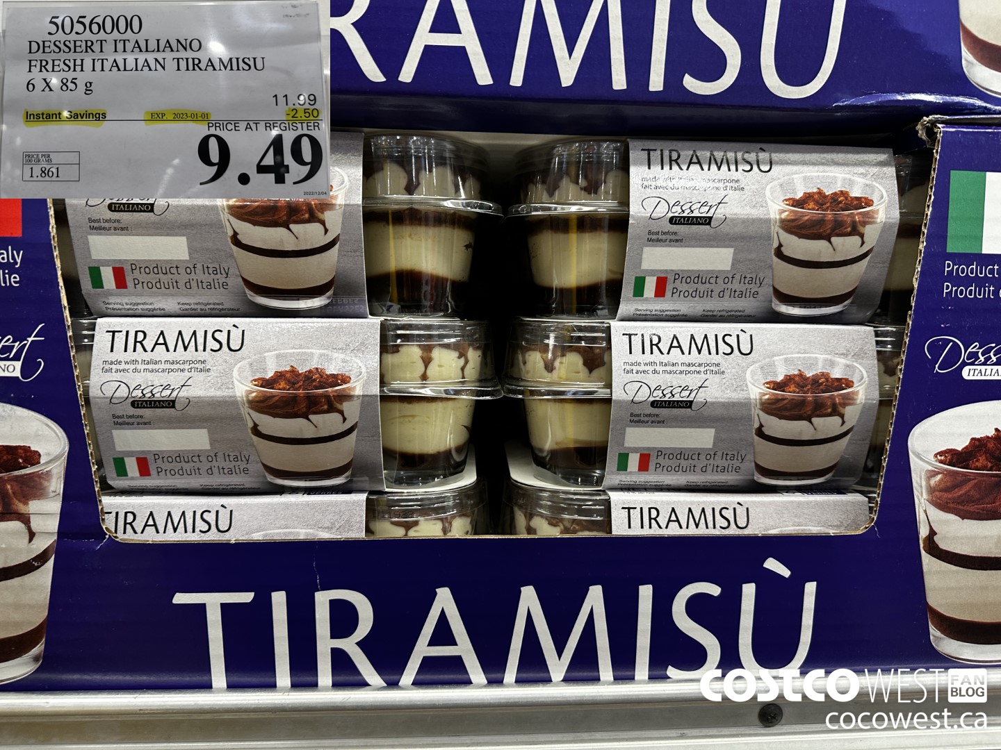 5056000 PREMIUM DESSERTS FRESH ITALIAN TIRAMISU 6 X 85 g ($2.50 INSTANT SAVINGS EXPIRES ON 2023-01-01) $9.49