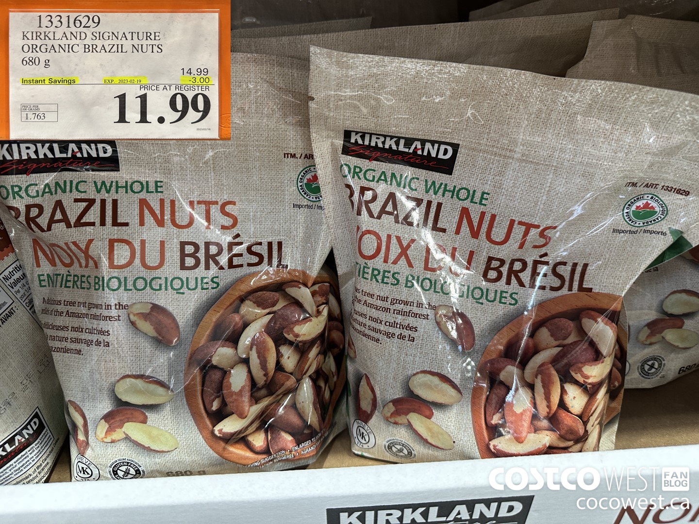 1331629 KIRKLAND SIGNATURE ORGANIC BRAZIL NUTS 680 g ($3.00 INSTANT SAVINGS EXPIRES ON 2023-02-19) $11.99