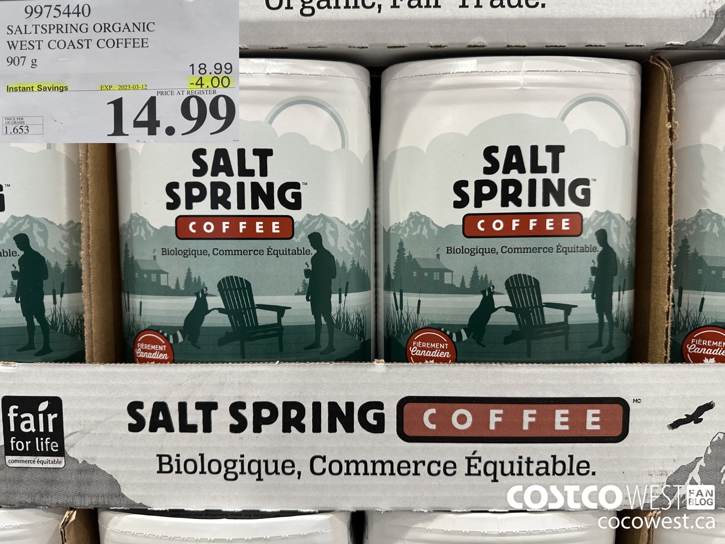 9975440 SALTSPRING COFFEE WEST COAST BLEND 907 G ($4.00 INSTANT SAVINGS EXPIRES ON 2023-03-12) $14.99