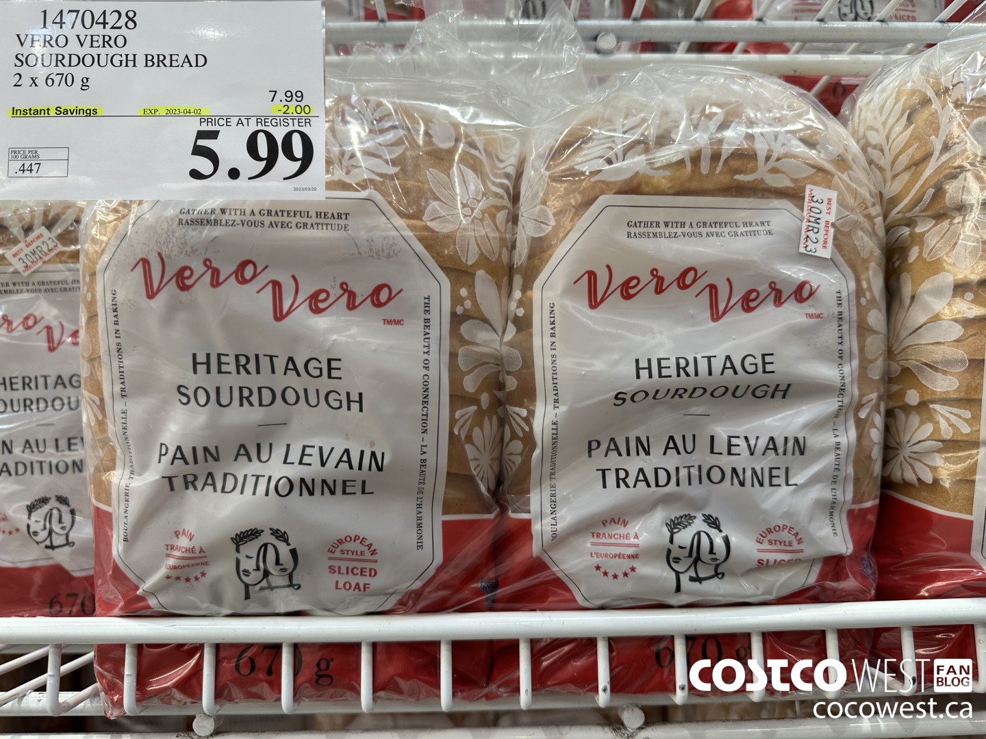 1470428 VERO VERO SOURDOUGH BREAD 2 x 670 g  ($2.00 INSTANT SAVINGS EXPIRES ON 2023-04-02) $5.99