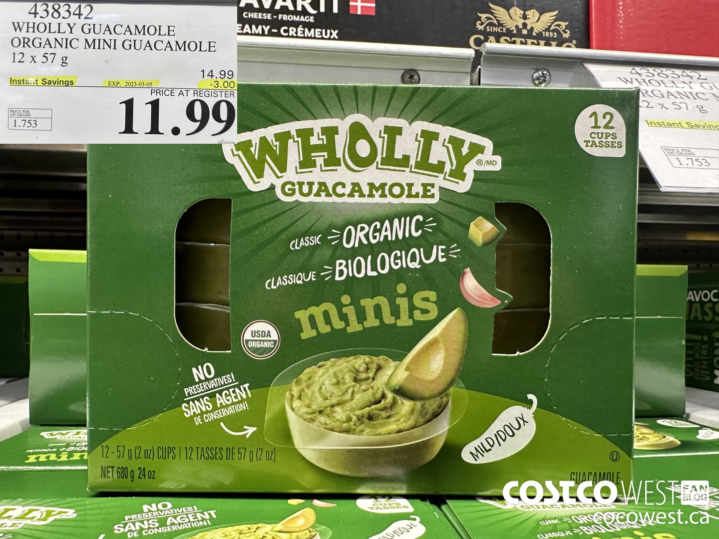 438342 WHOLLY GUACAMOLE ORGANIC MINI GUACAMOLE 12 x 57 g ($3.00 INSTANT SAVINGS EXPIRES ON 2023-03-05) $11.99