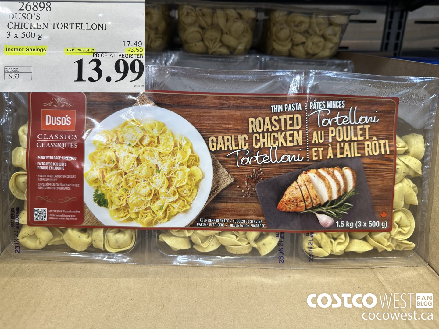 26898 DUSO'S CHICKEN TORTELLONI 3 x 500 g ($3.50 INSTANT SAVINGS EXPIRES ON 2023-04-17) $13.99