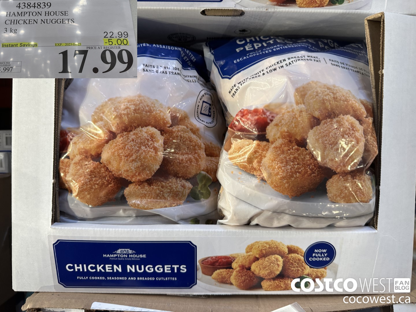 4384839 HAMPTON HOUSE CHICKEN NUGGETS 3 kg ($5.00 INSTANT SAVINGS EXPIRES ON 2023-04-23) $17.99