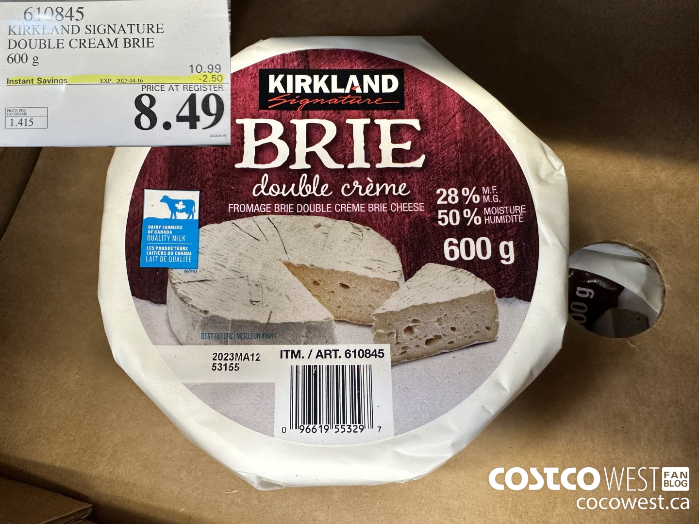 610845 KIRKLAND SIGNATURE DOUBLE CREAM BRIE 600 g ($2.50 INSTANT SAVINGS EXPIRES ON 2023-04-16) $8.49