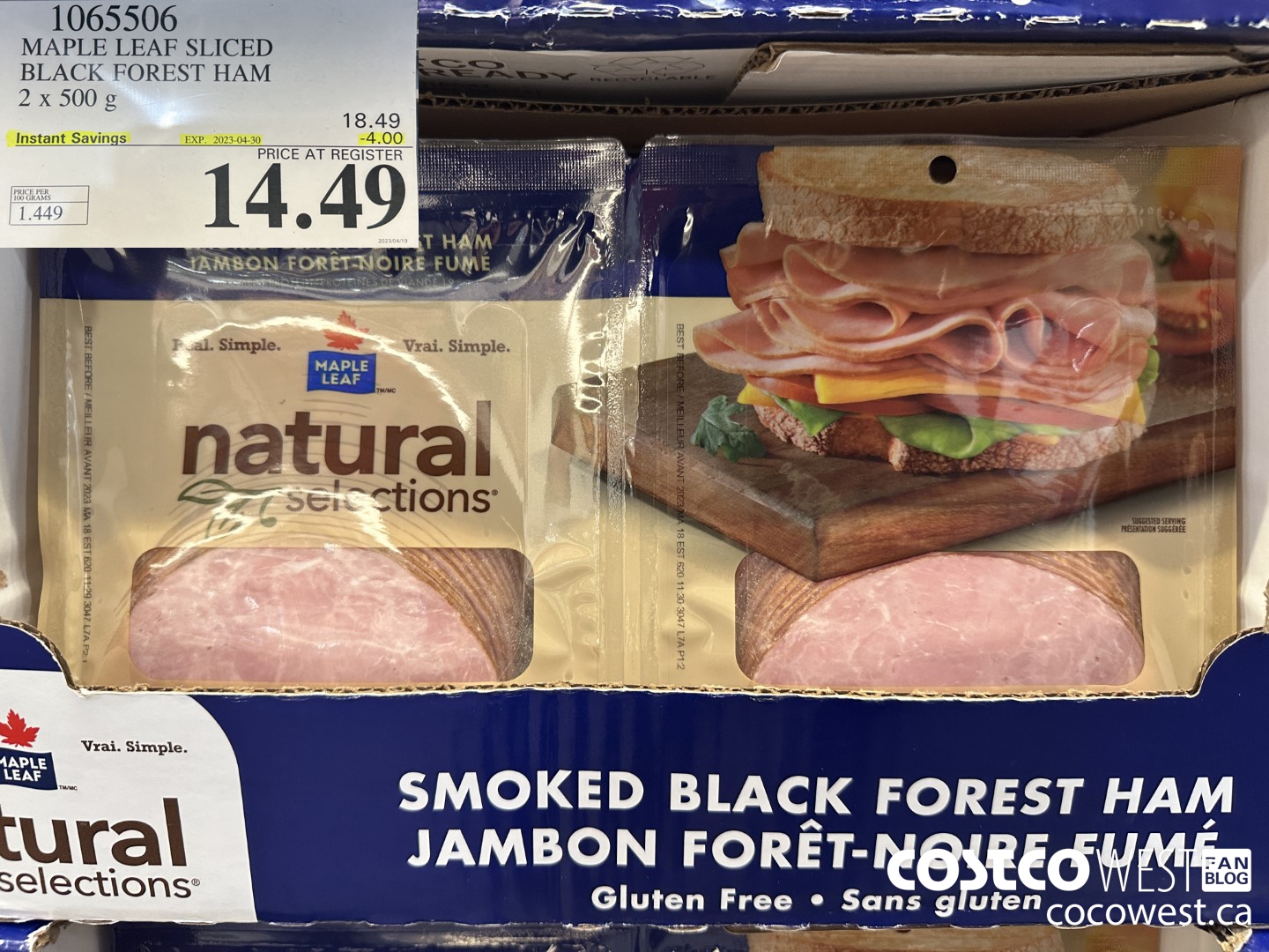 1065506 MAPLE LEAF NATURAL SELECTIONS SLICED BF HAM 2 X 500 G ($4.00 INSTANT SAVINGS EXPIRES ON 2023-04-30) $14.49