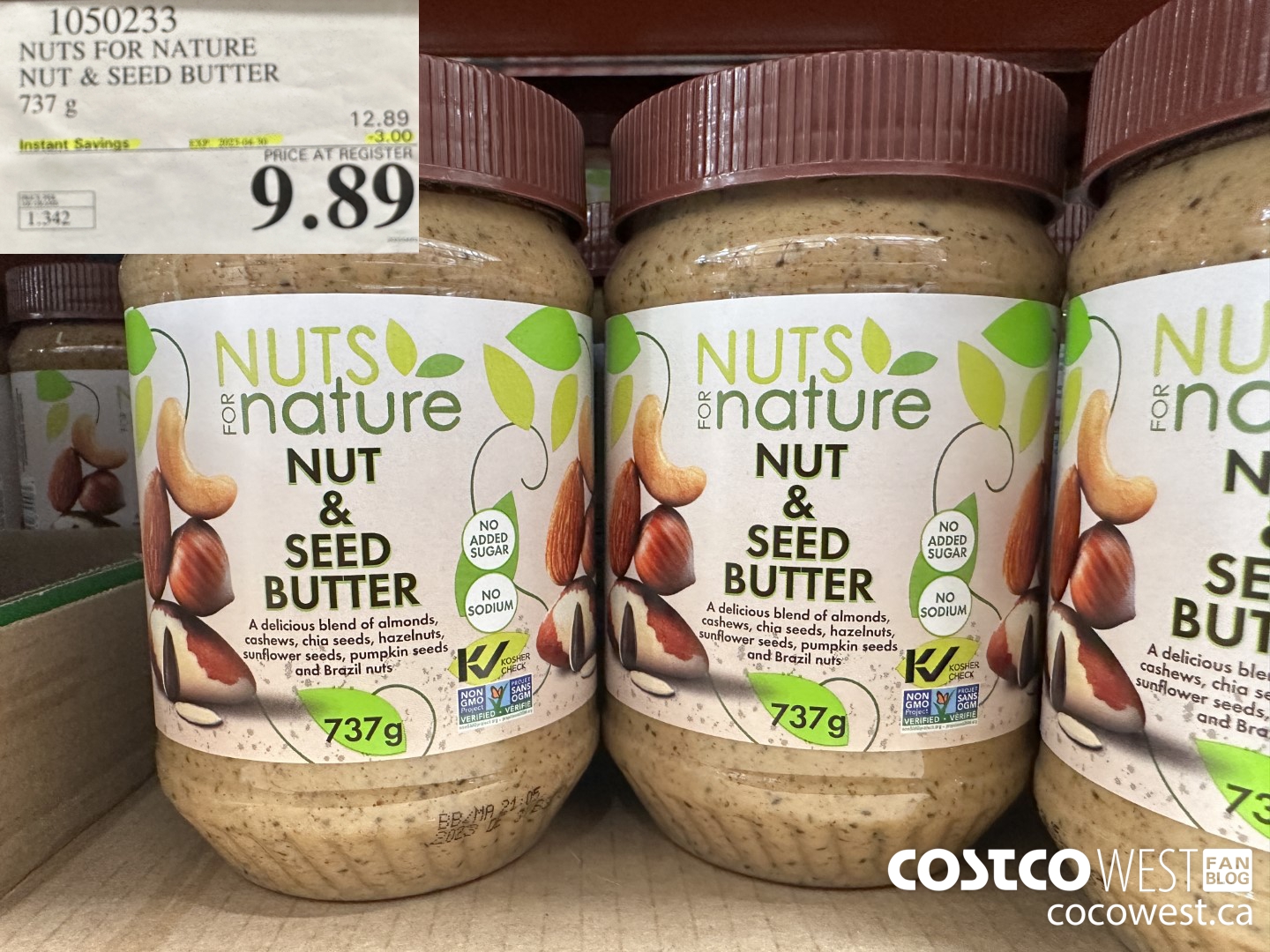 1050233 NUTS FOR NATURE NUT & SEED BUTTER 737g  ($3.00 INSTANT SAVINGS EXPIRES ON 2023-04-30) $9.89