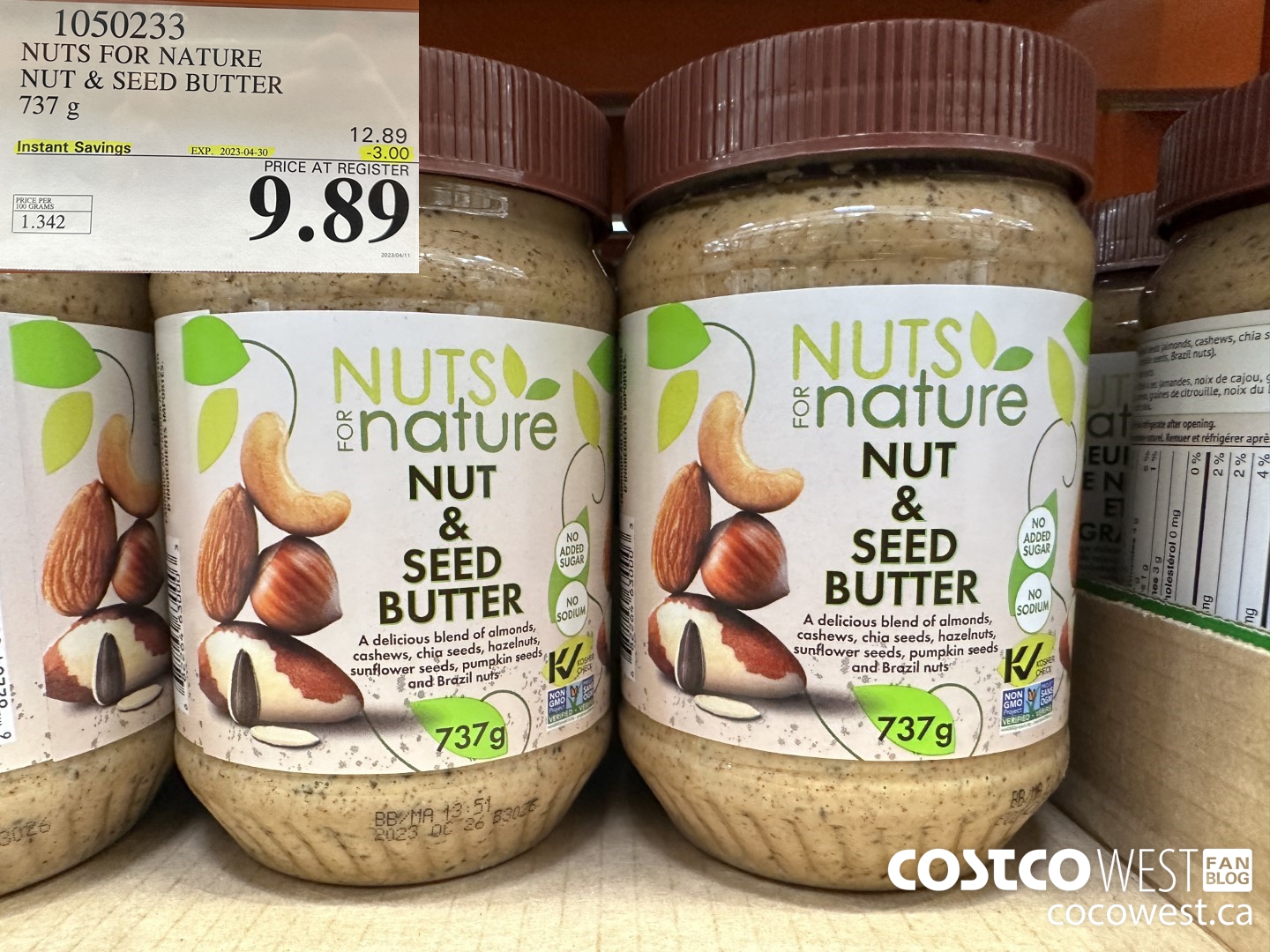 1050233 NUTS FOR NATURE NUT & SEED BUTTER 737g  ($3.00 INSTANT SAVINGS EXPIRES ON 2023-04-30) $9.89