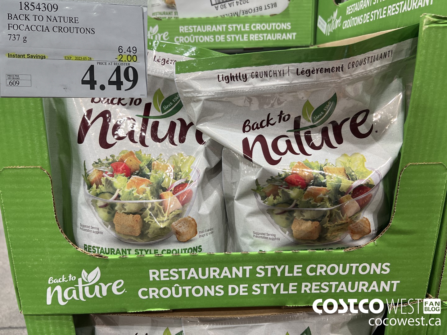 1854309 BACK TO NATURE FOCACCIA CROUTONS 737 g ($2.00 INSTANT SAVINGS EXPIRES ON 2023-05-28) $4.49