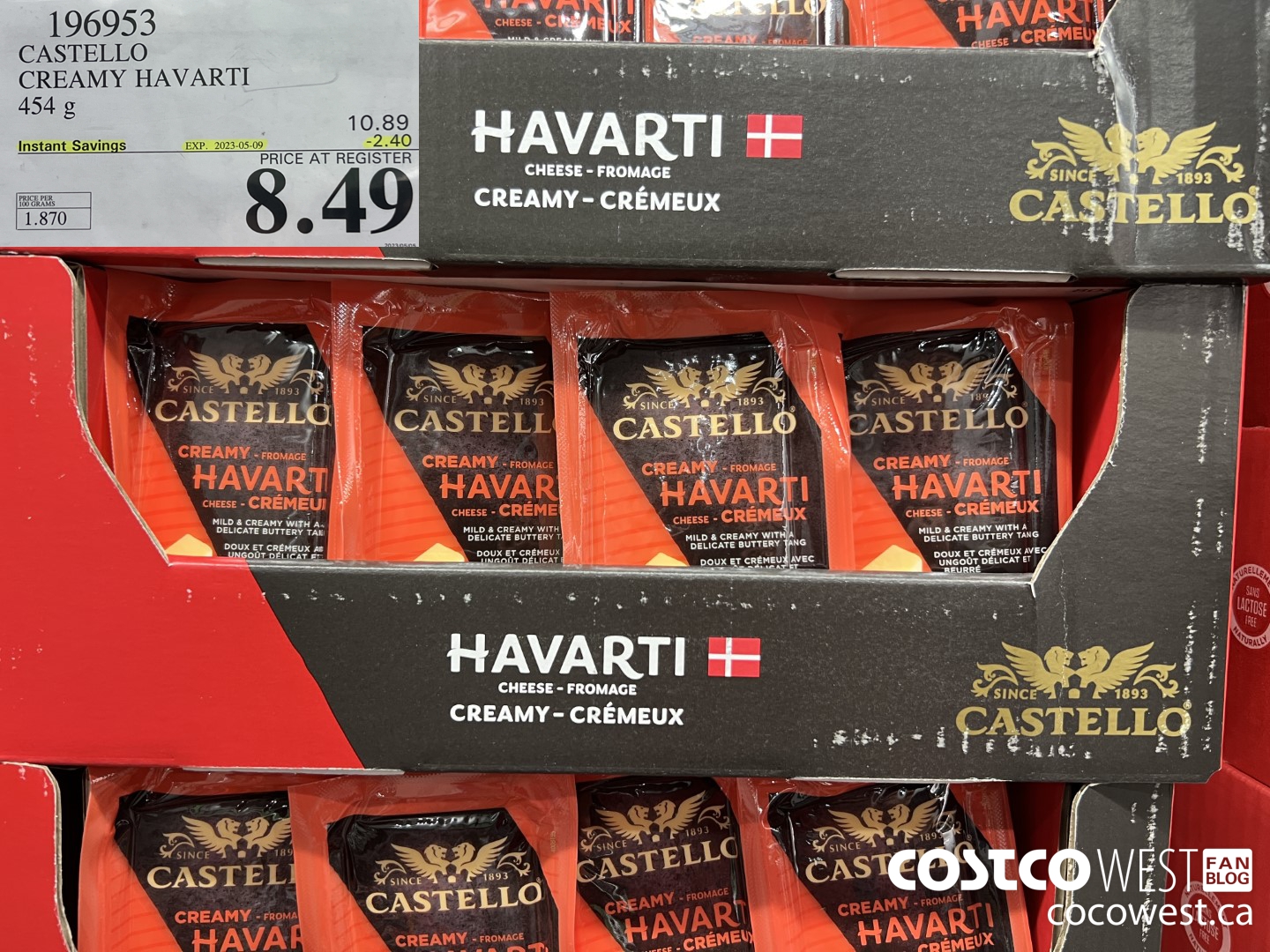 196953 CASTELLO CREAMY HAVARTI 454 G ($2.40 INSTANT SAVINGS EXPIRES ON 2023-05-09) $8.49