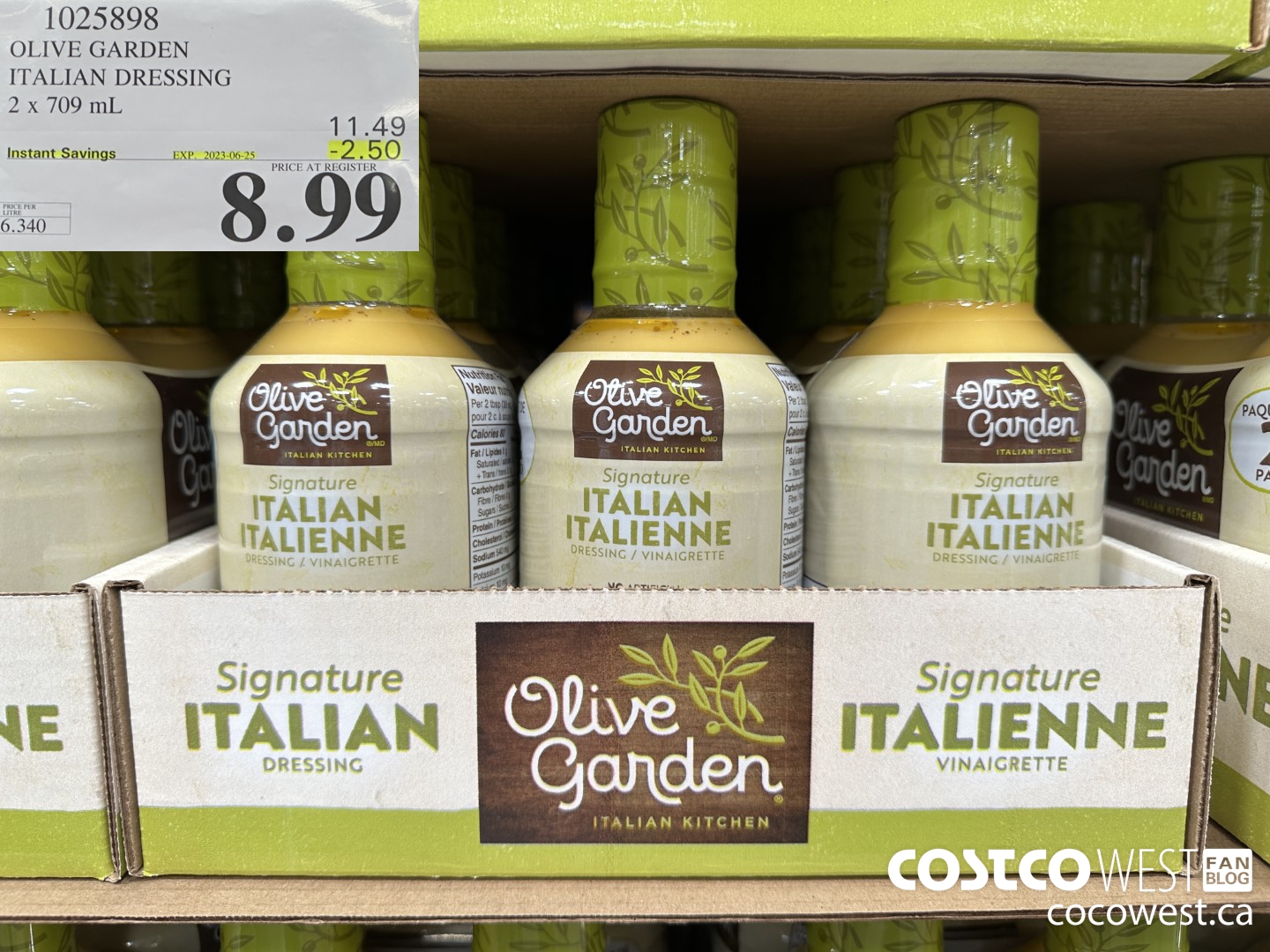 1025898 OLIVE GARDEN ITALIAN DRESSING 2 X 709 ML ($2.50 INSTANT SAVINGS EXPIRES ON 2023-06-25) $8.99
