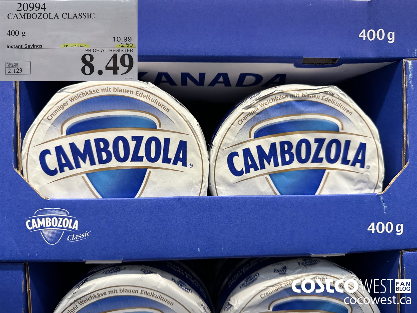 20994 CAMBOZOLA CLASSIC 400 g ($2.50 INSTANT SAVINGS EXPIRES ON 2023-06-25) $8.49