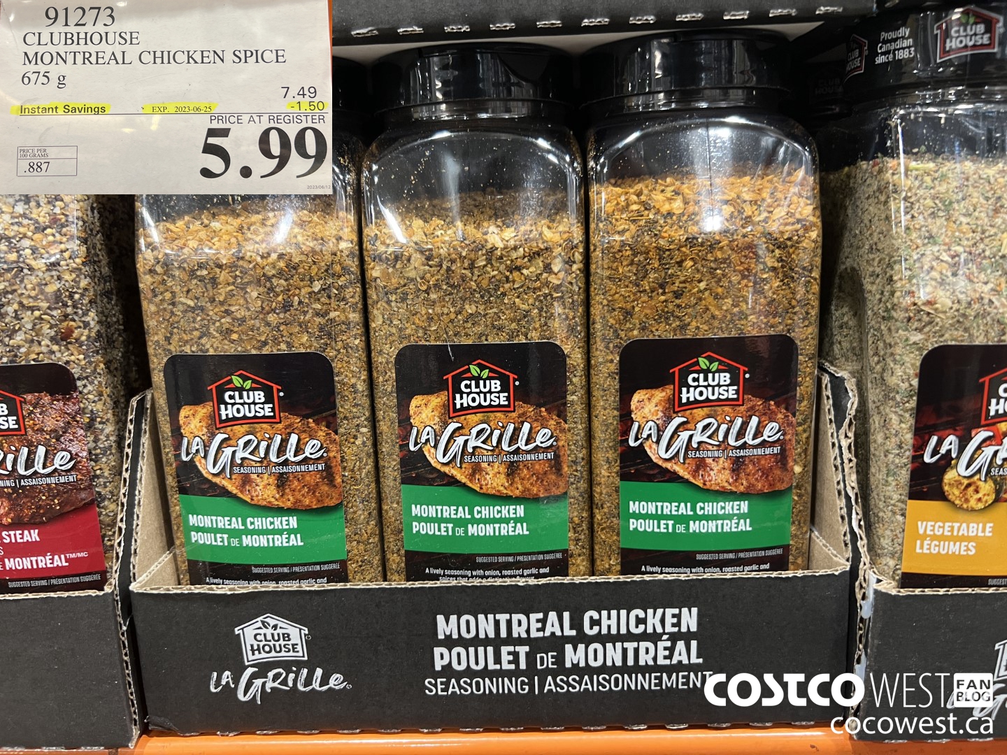 91273 CLUBHOUSE MONTREAL CHICKEN SPICE 675 g ($1.50 INSTANT SAVINGS EXPIRES ON 2023-06-25) $5.99
