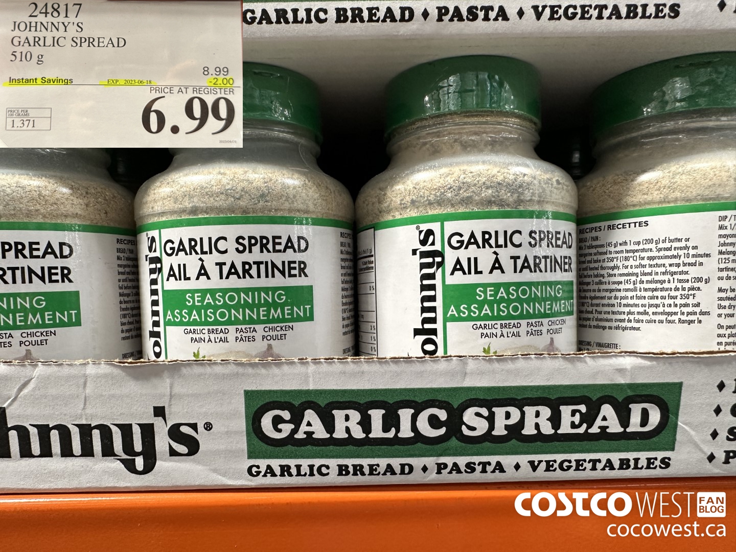 24817 JOHNNY'S GARLIC SPREAD 510 g ($2.00 INSTANT SAVINGS EXPIRES ON 2023-06-18) $6.99