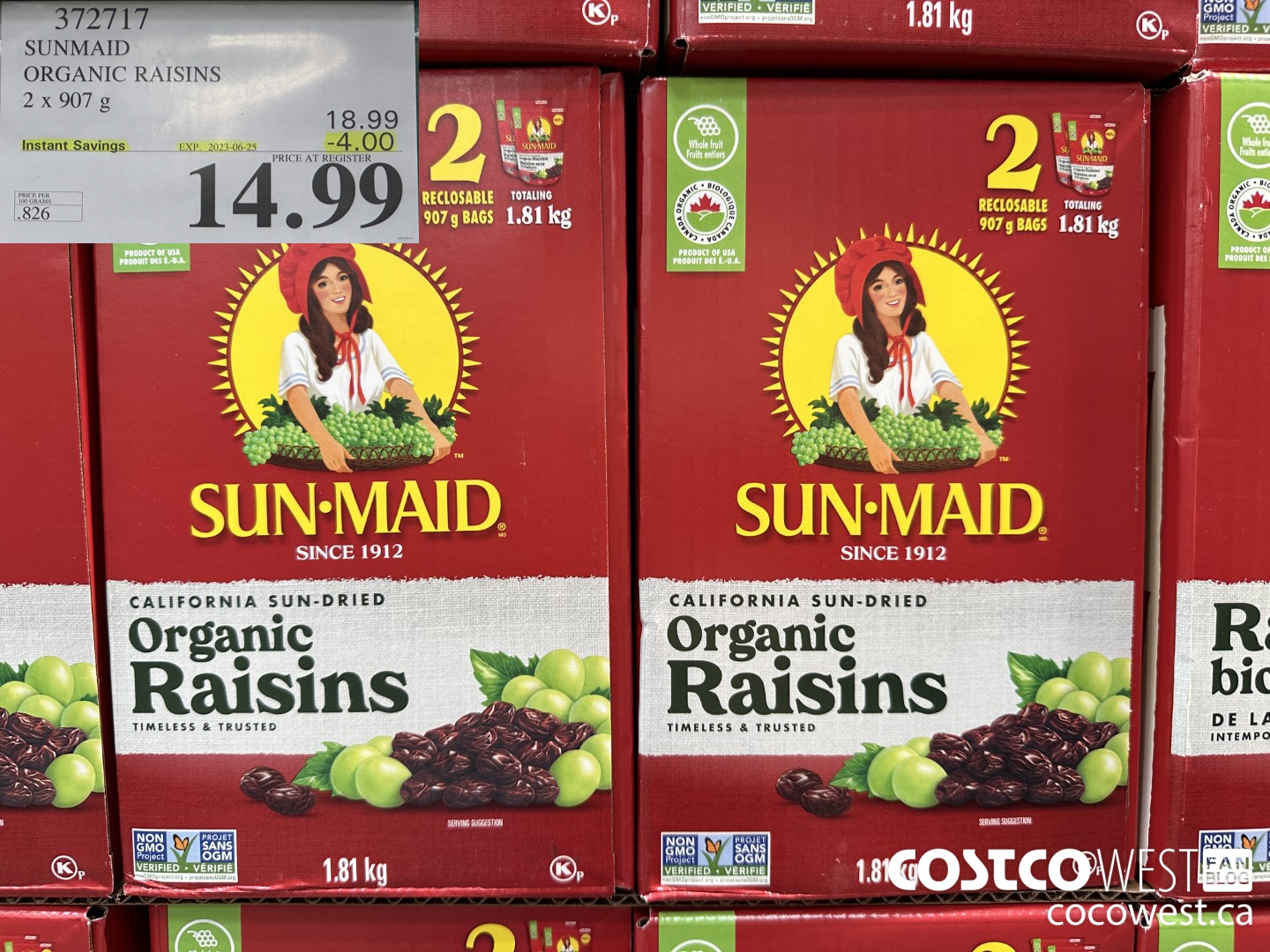 372717 SUNMAID ORGANIC RAISINS 2 X 907 G ($4.00 INSTANT SAVINGS EXPIRES ON 2023-06-25) $14.99
